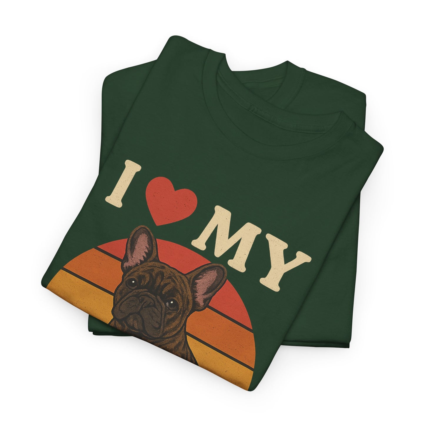 I Love My Frenchie T-Shirt | Retro French Bulldog Tee | Vintage Dog Lover Gift | Frenchie Mom & Dad Shirt | Brindle Bulldog Graphic Top