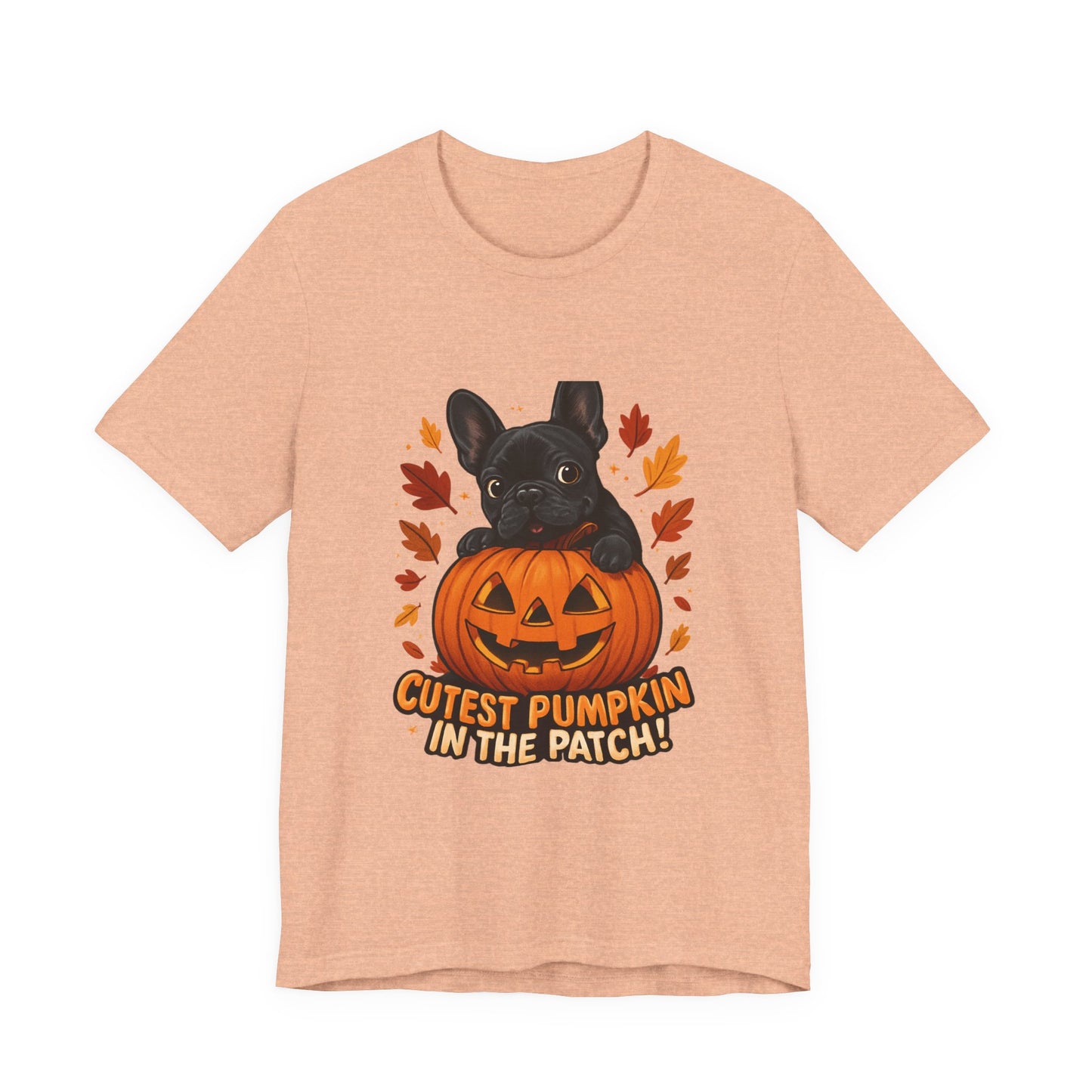 Cutest Pumpkin in the Patch Frenchie T-Shirt | Halloween Dog Lover Tee | Fall French Bulldog Shirt | Cute Pumpkin Patch Graphic Tee