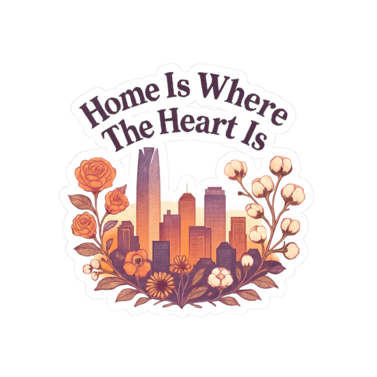 Home Is Where the Heart Is Oklahoma City Sticker | Oklahoma Pride Gift | OKC Home Sticker