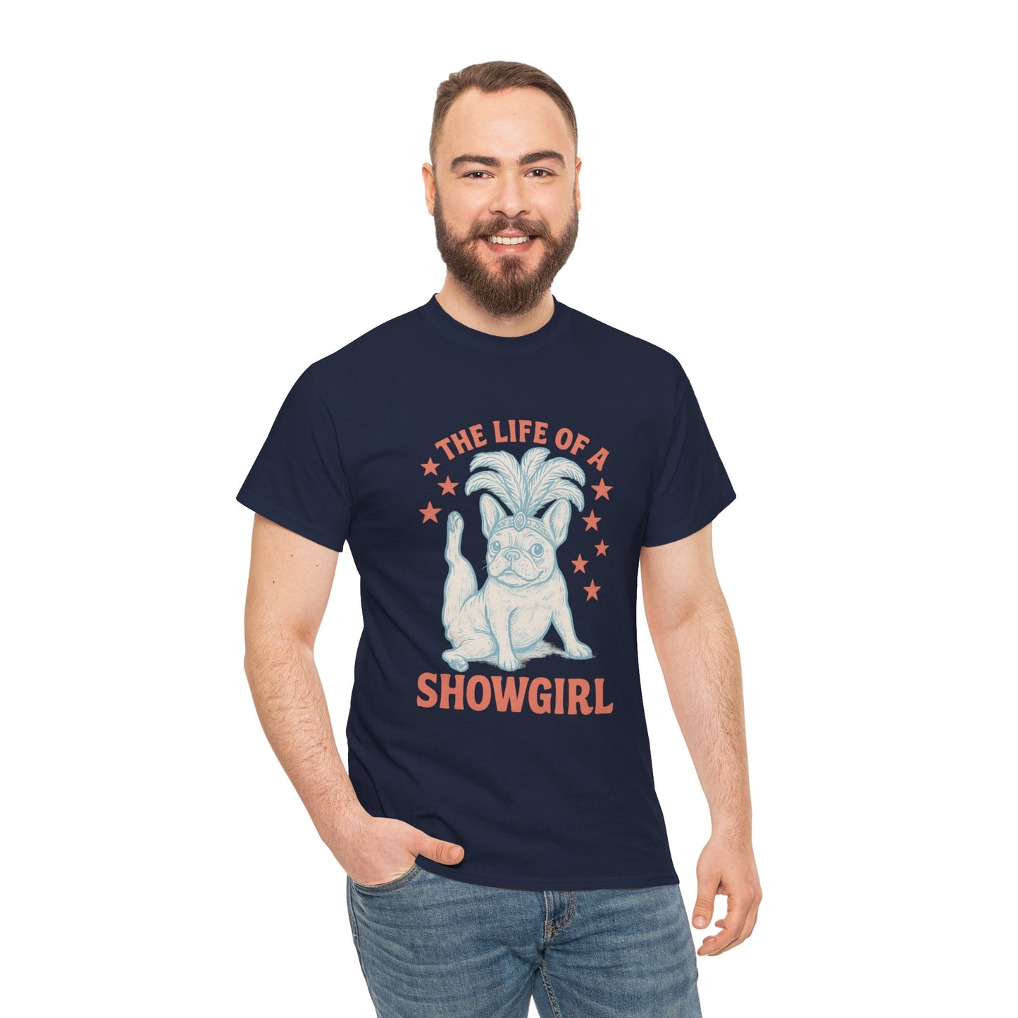 The Life of a Showgirl Frenchie T-Shirt – Retro French Bulldog Tee, Funny Dog Lover Shirt, Vintage Vegas Showgirl Graphic