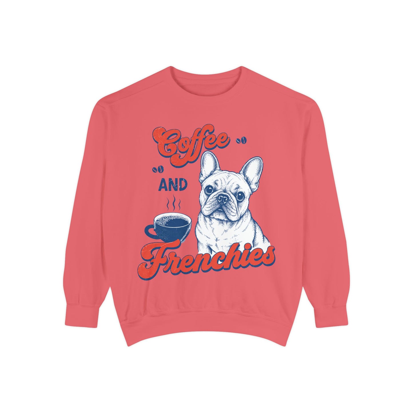 Coffee and Frenchies Sweatshirt, French Bulldog Coffee Crewneck, Frenchie Lover Pullover, Dog Mom Sweatshirt, Coffee Lover Gift, Cozy French Bulldog Sweatshirt