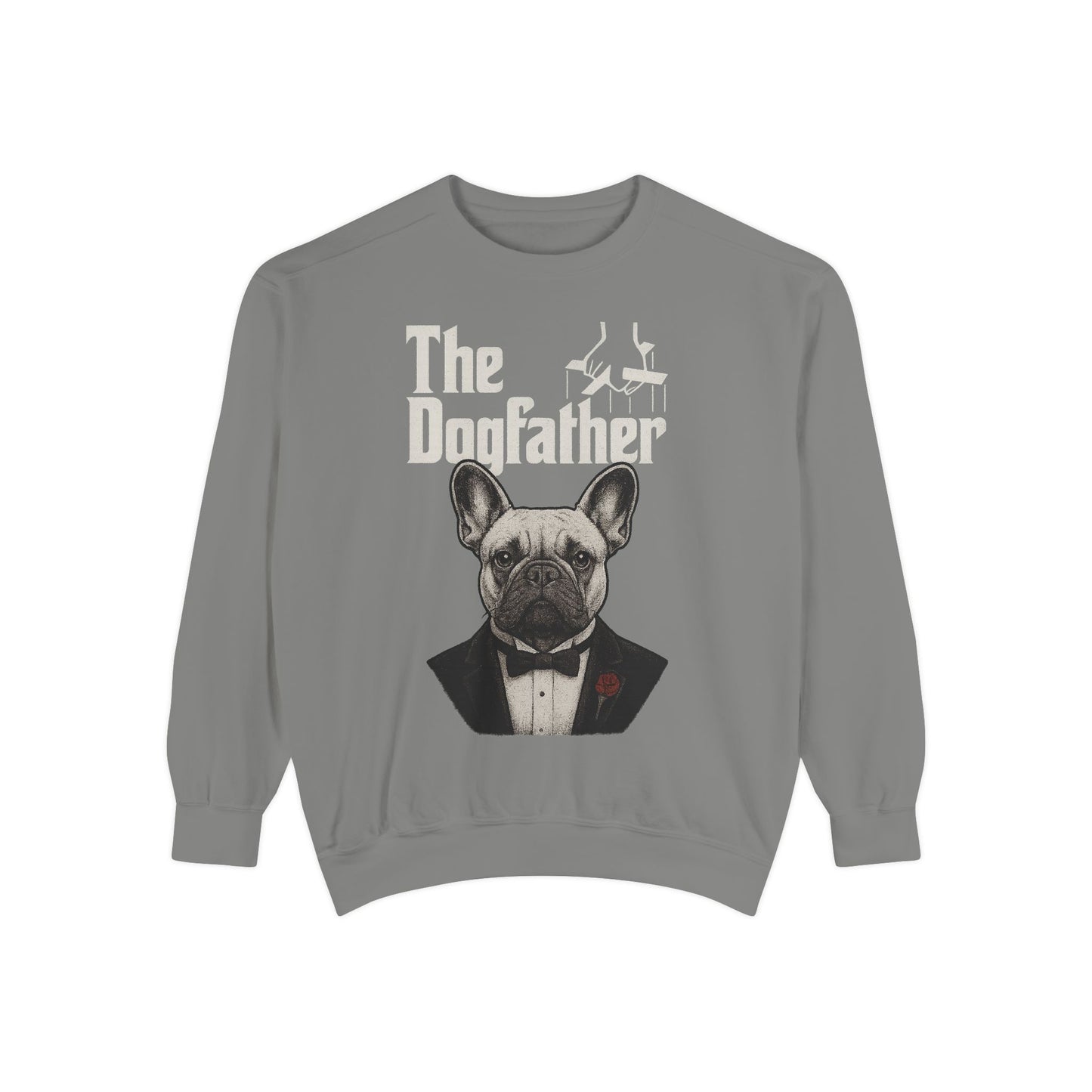 The Dogfather Sweatshirt | Funny French Bulldog Pullover | Dog Dad Crewneck | Mafia Style Frenchie Lover Sweater
