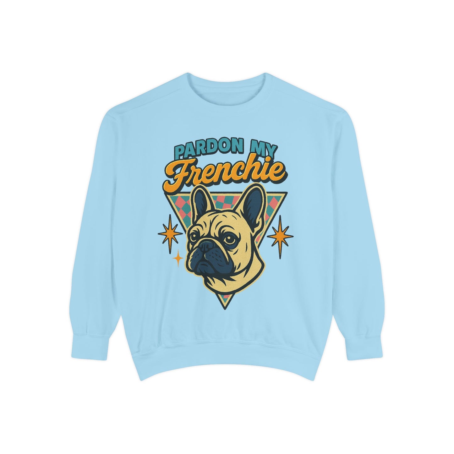 Pardon My Frenchie Sweatshirt | Retro French Bulldog Pullover | Funny Dog Lover Crewneck | Vintage Graphic Frenchie Gift