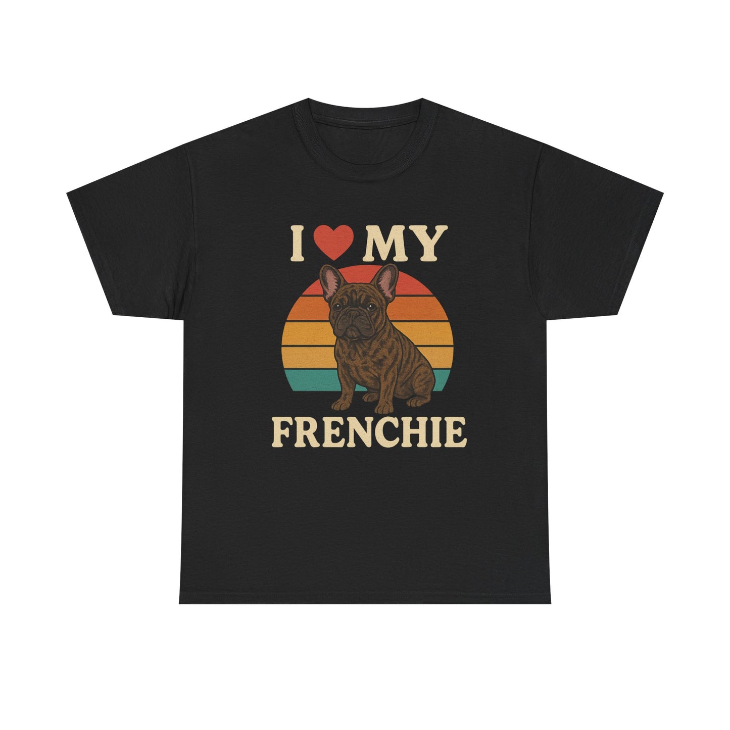 I Love My Frenchie T-Shirt | Retro French Bulldog Tee | Vintage Dog Lover Gift | Frenchie Mom & Dad Shirt | Brindle Bulldog Graphic Top