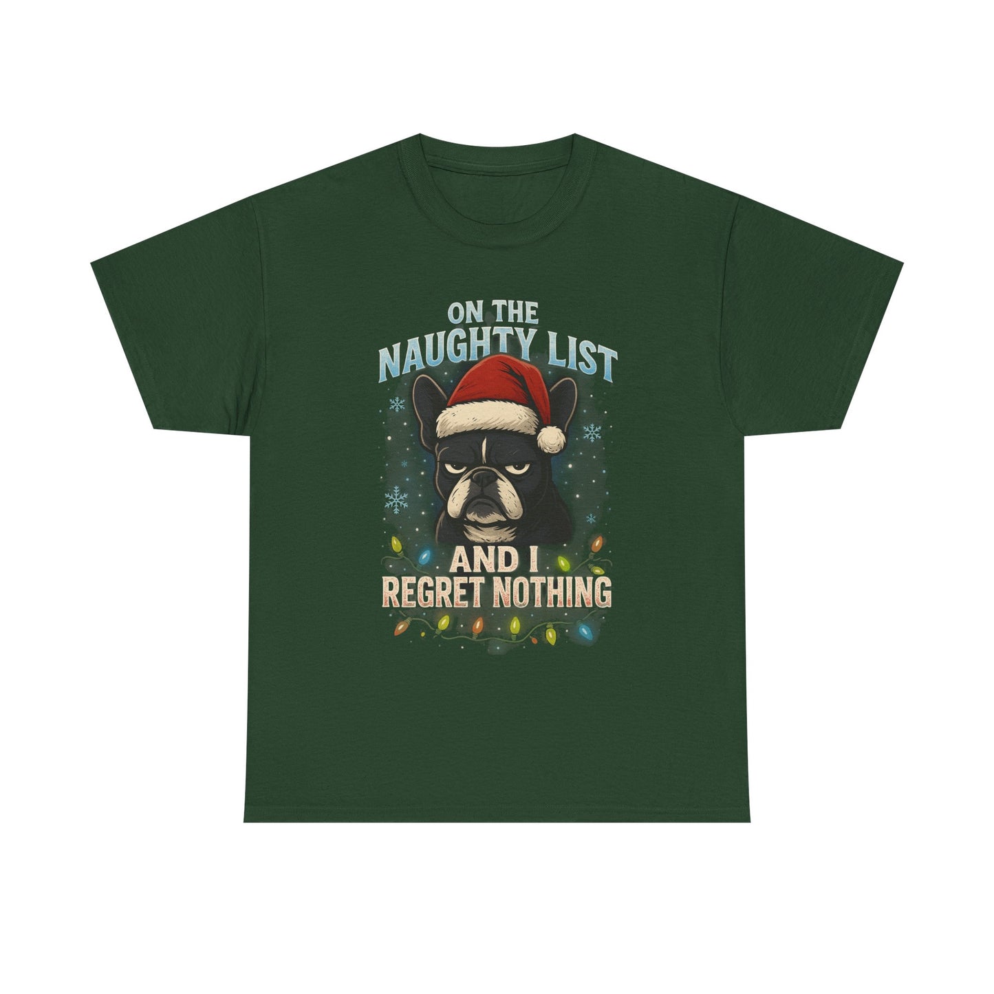 On The Naughty List Frenchie Christmas Shirt | Funny Holiday Dog Lover Tee | Grumpy French Bulldog Xmas Lights T-Shirt | Cute Pet Gift