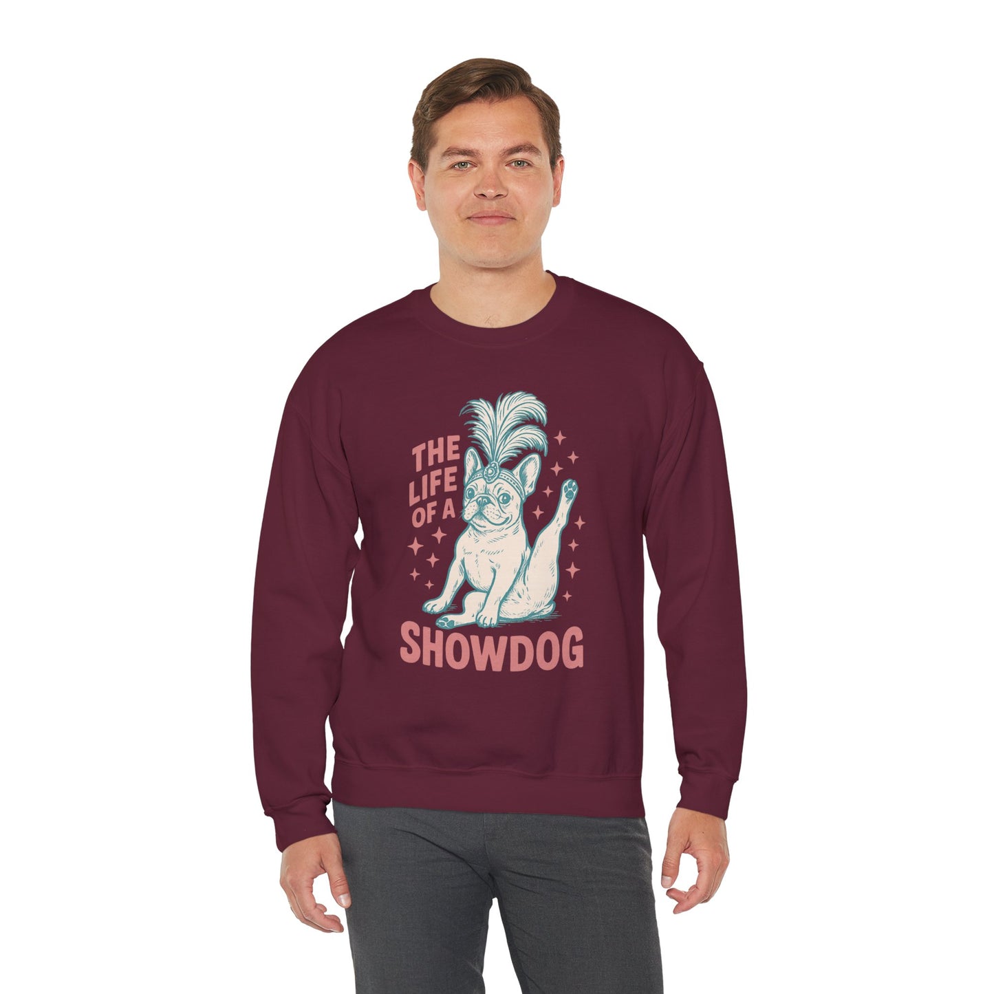 The Life of a Showdog Frenchie Sweatshirt – Retro French Bulldog Crewneck, Funny Dog Lover Gift, Vintage Showgirl Frenchie Sweater