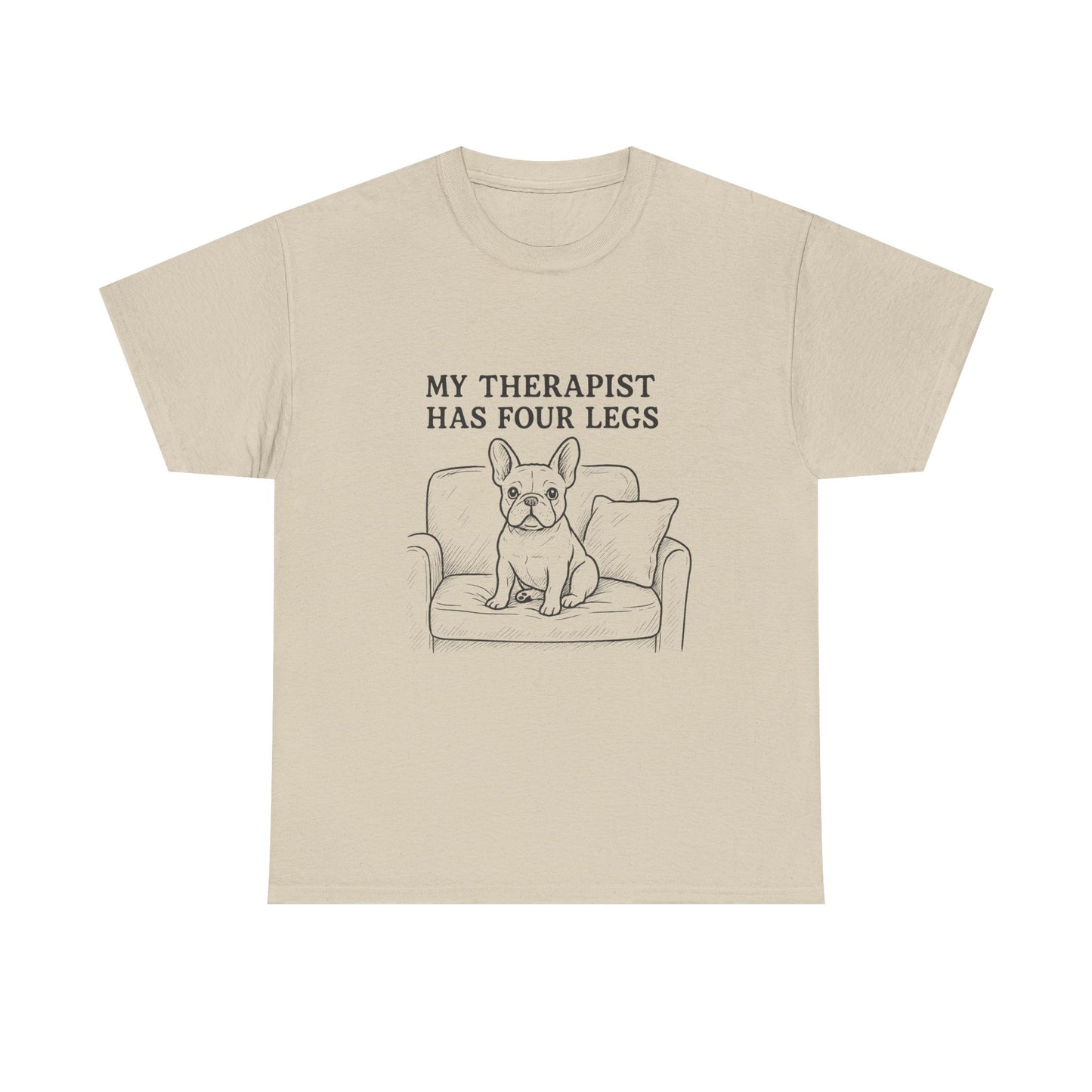 My Therapist Has Four Legs French Bulldog Shirt – Funny Dog Lover Tee, Frenchie Owner Gift, Mental Health Humor Shirt, Cute Pet Apparel