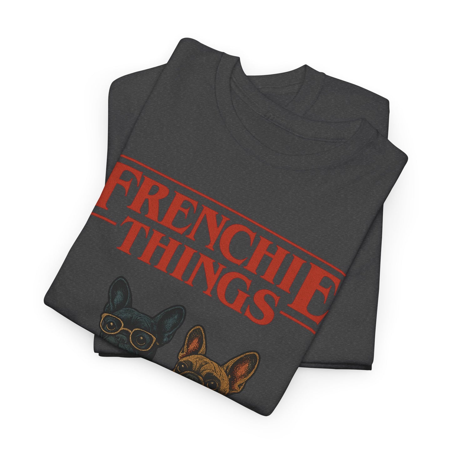 Frenchie Things Unisex Heavy Cotton Tee - Cute Dog Lover Shirt, Pet Gift, Casual Wear, Birthday Gift, Animal T-Shirt