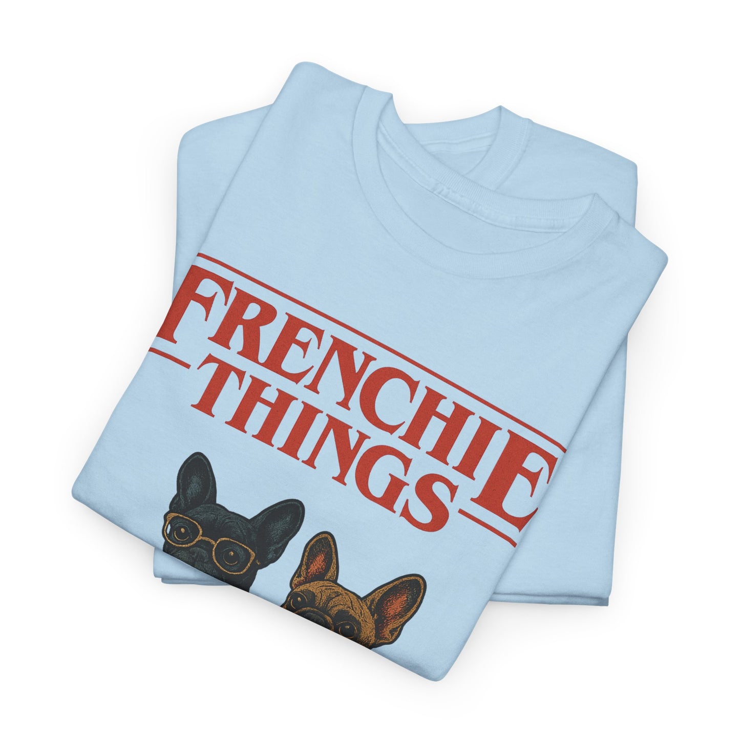 Frenchie Things Unisex Heavy Cotton Tee - Cute Dog Lover Shirt, Pet Gift, Casual Wear, Birthday Gift, Animal T-Shirt