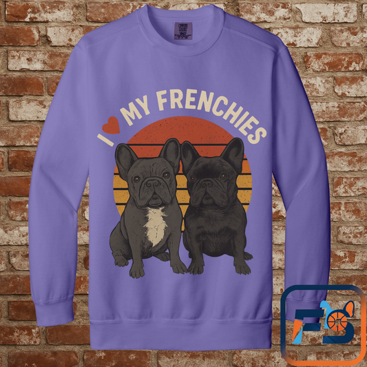 I Love My Frenchies Sweatshirt | Retro French Bulldog Pullover | Vintage Dog Mom Crewneck | Cozy Frenchie Lover Sweater