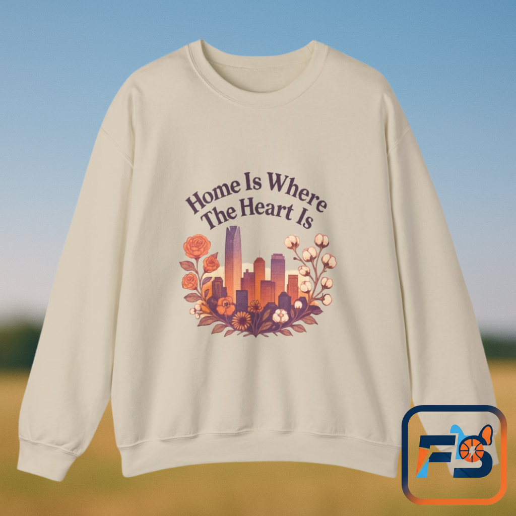 Home Is Where the Heart Is Oklahoma City Sweatshirt| OKC Pride Shirt | Oklahoma Love Sweatshirt