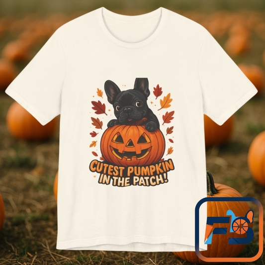 Cutest Pumpkin in the Patch Frenchie T-Shirt | Halloween Dog Lover Tee | Fall French Bulldog Shirt | Cute Pumpkin Patch Graphic Tee