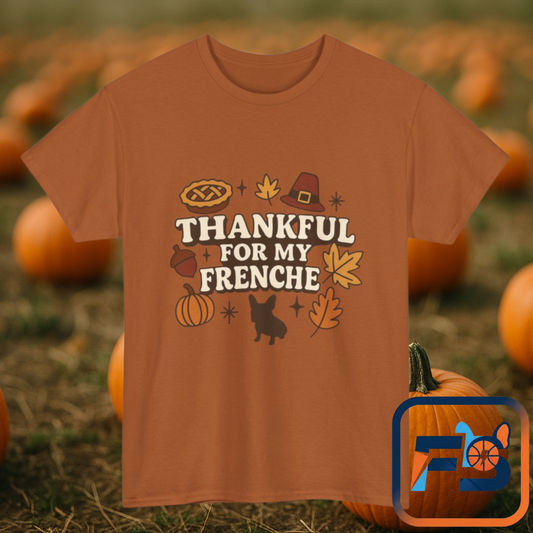 Thankful for My Frenchie Shirt – Thanksgiving French Bulldog Tee, Fall Dog Lover Gift, Autumn Pet Parent T-Shirt, Cute Pumpkin Pie Graphic