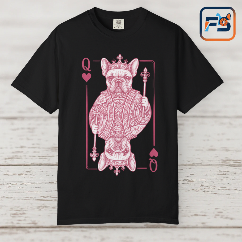 Queen of Hearts French Bulldog Shirt, Frenchie Queen Playing Card Tee, Dog Mom Gift, Cute French Bulldog Graphic Shirt, Royal Frenchie T-Shirt