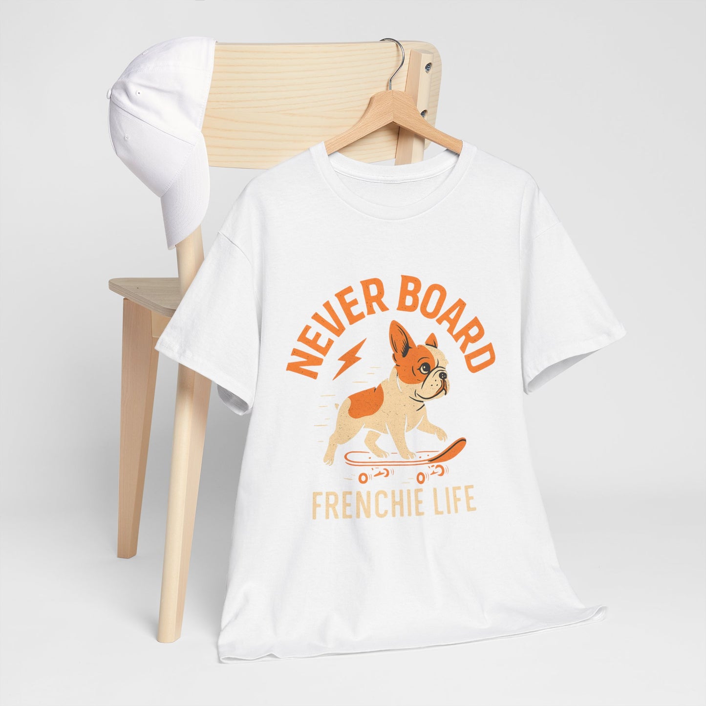Never Board Frenchie Life T-Shirt | Funny Skateboard Dog Tee | French Bulldog Graphic Shirt | Cool Pet Lover Gift