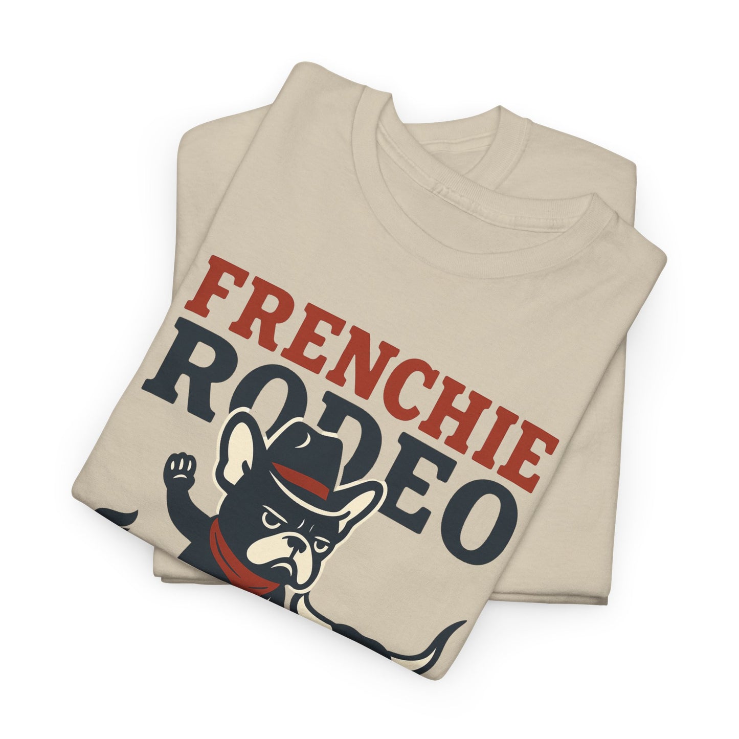 Frenchie Rodeo T-Shirt | Cowboy French Bulldog Graphic Tee | Funny Western Dog Lover Shirt | Frenchie Bull Rider Gift | Rodeo Style Tee