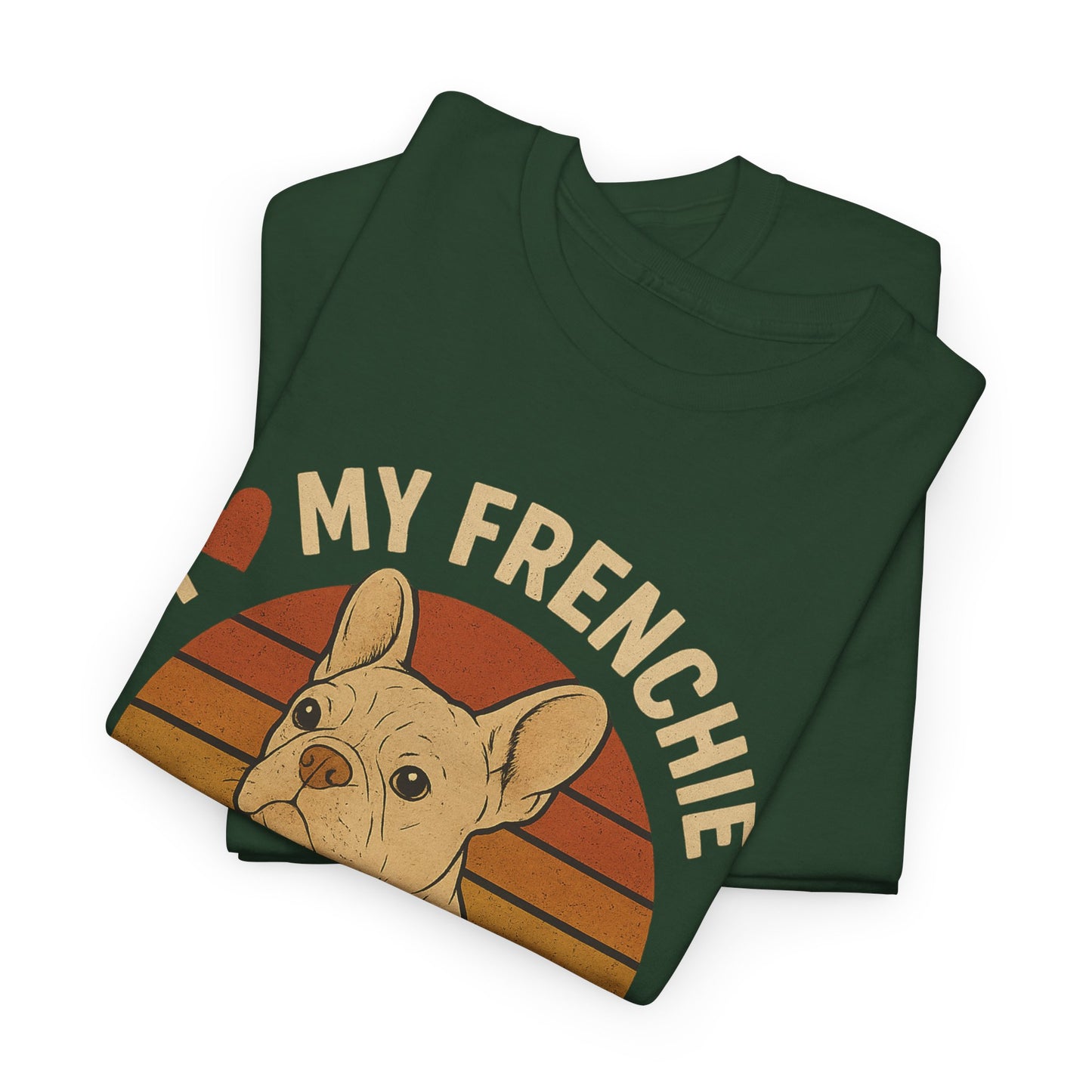 I Love My Frenchie T-Shirt | Retro Cream French Bulldog Tee | Cute Dog Mom Gift | Vintage Frenchie Lover Shirt | Soft Unisex Graphic Top