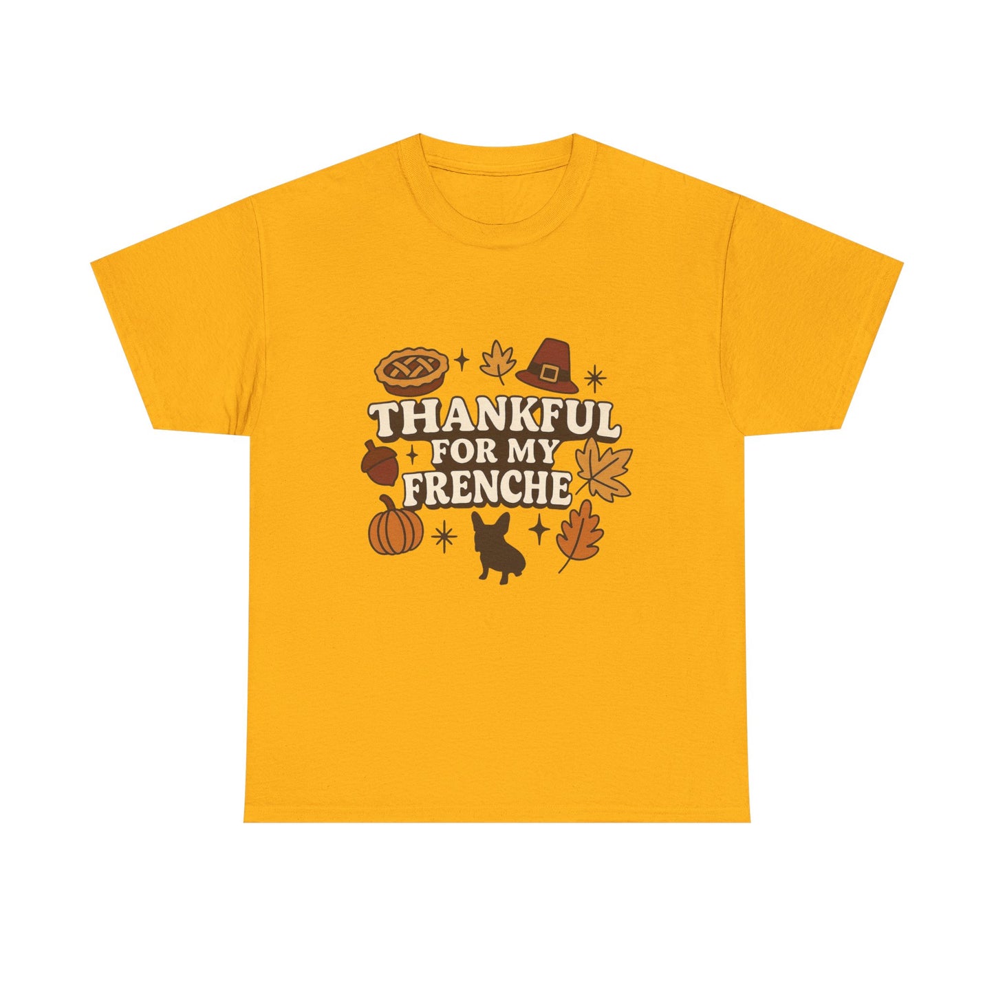 Thankful for My Frenchie Shirt – Thanksgiving French Bulldog Tee, Fall Dog Lover Gift, Autumn Pet Parent T-Shirt, Cute Pumpkin Pie Graphic