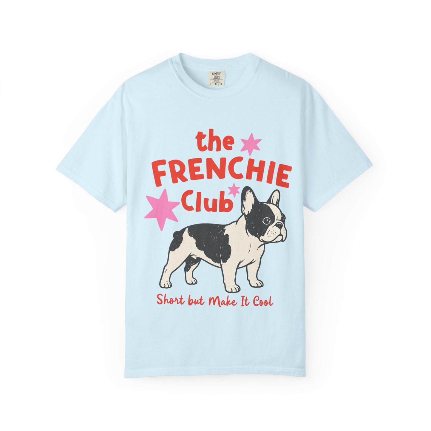 Frenchie Club Shirt, French Bulldog Graphic Tee, Short But Make It Cool Shirt, Cute Frenchie T-Shirt, Retro Dog Lover Gift, French Bulldog Lover Tee, Trendy Frenchie Shirt