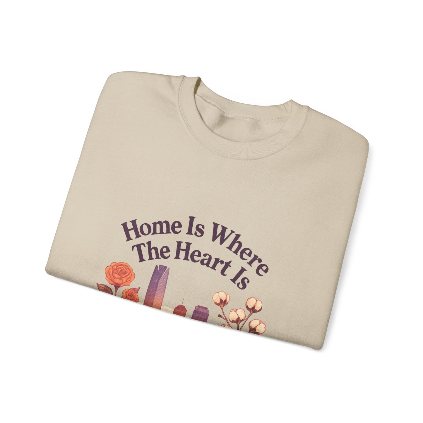 Home Is Where the Heart Is Oklahoma City Sweatshirt| OKC Pride Shirt | Oklahoma Love Sweatshirt