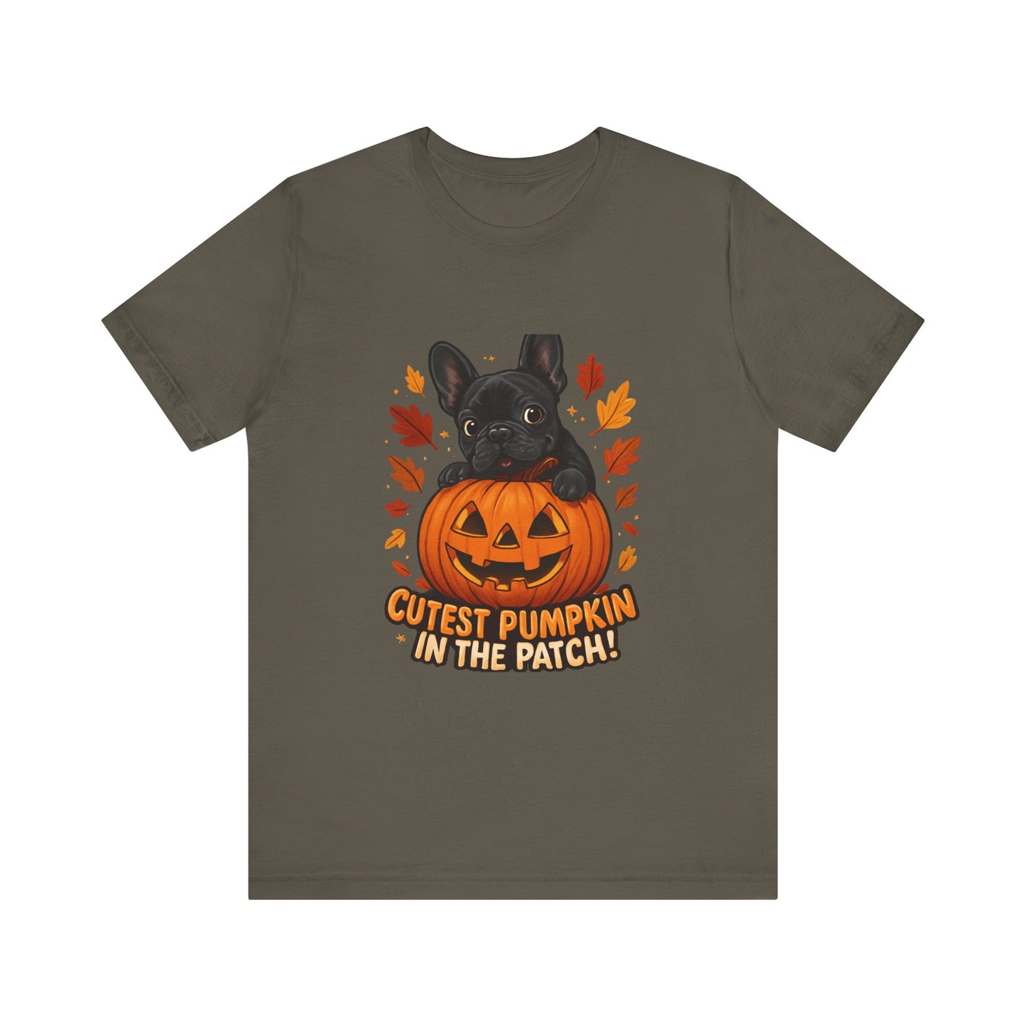Cutest Pumpkin in the Patch Frenchie T-Shirt | Halloween Dog Lover Tee | Fall French Bulldog Shirt | Cute Pumpkin Patch Graphic Tee