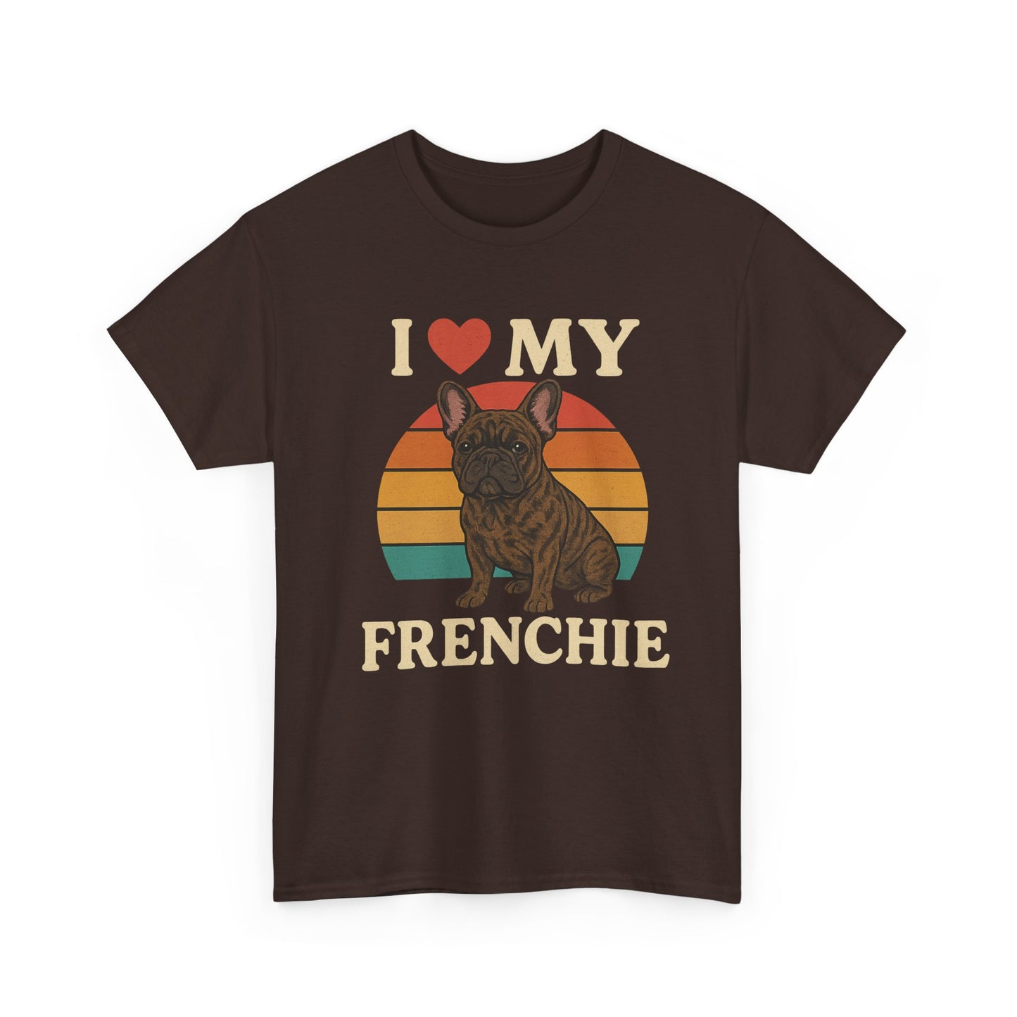 I Love My Frenchie T-Shirt | Retro French Bulldog Tee | Vintage Dog Lover Gift | Frenchie Mom & Dad Shirt | Brindle Bulldog Graphic Top