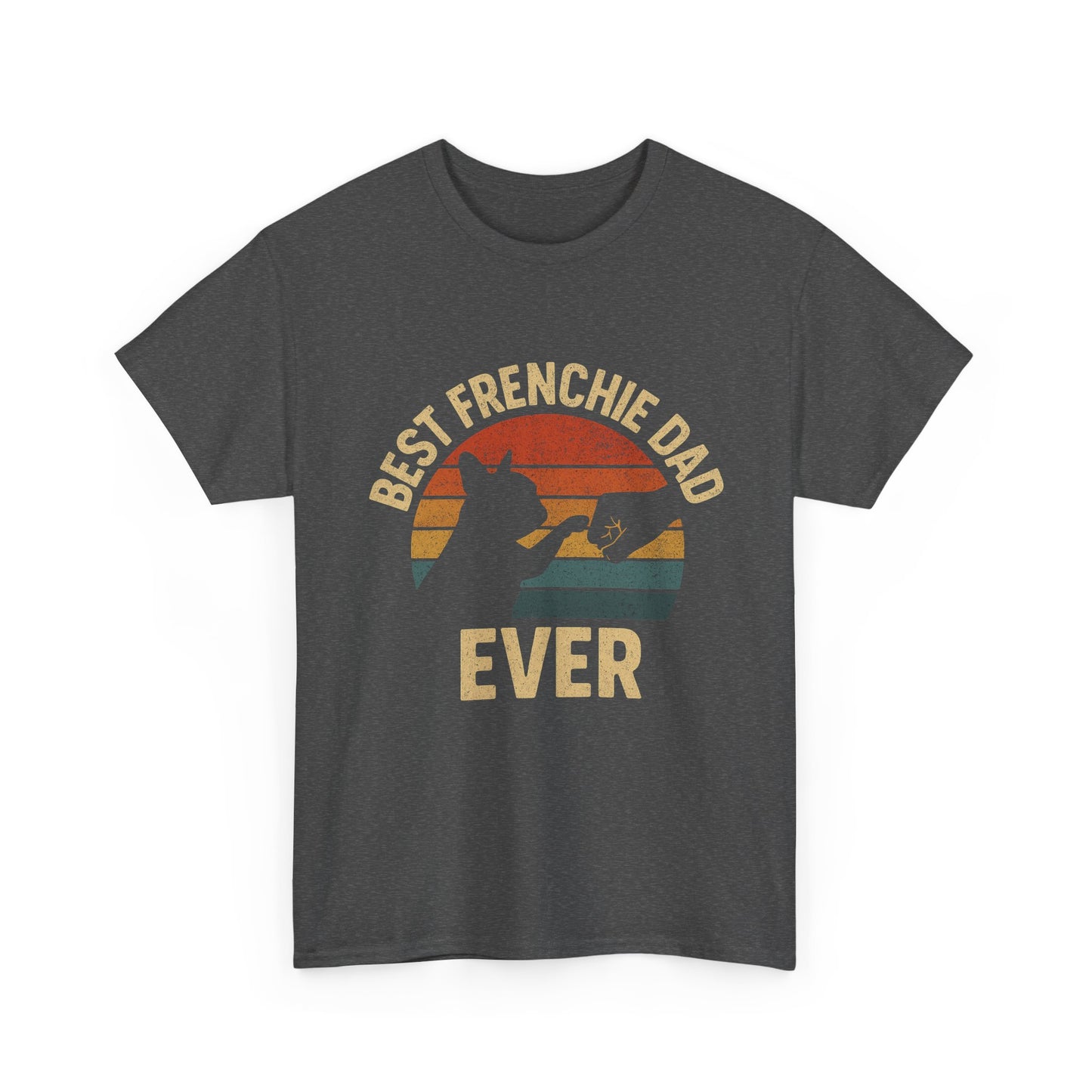 Best Frenchie Dad Ever T-Shirt – Vintage French Bulldog Tee, Funny Dog Lover Gift, Retro Pet Dad Shirt
