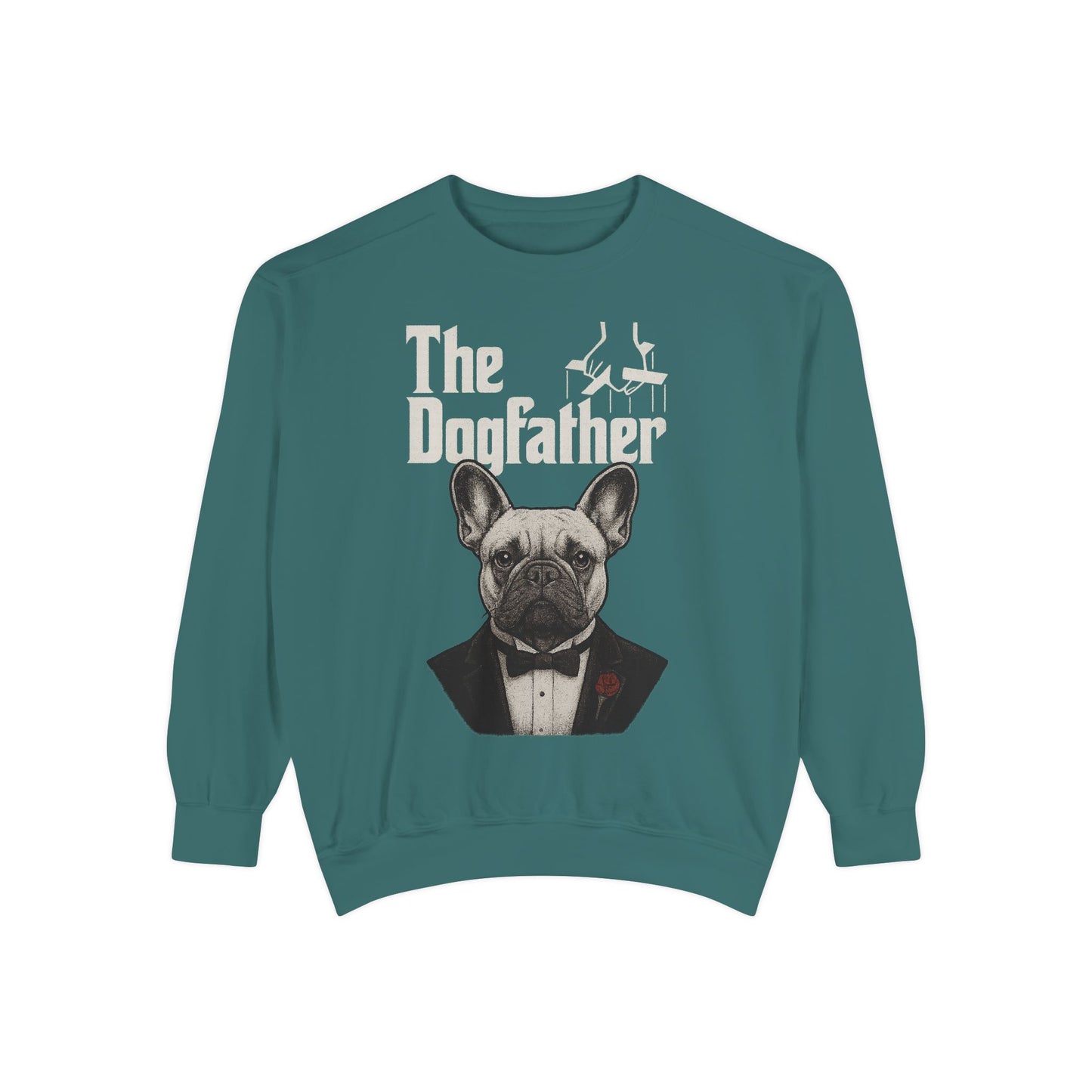 The Dogfather Sweatshirt | Funny French Bulldog Pullover | Dog Dad Crewneck | Mafia Style Frenchie Lover Sweater