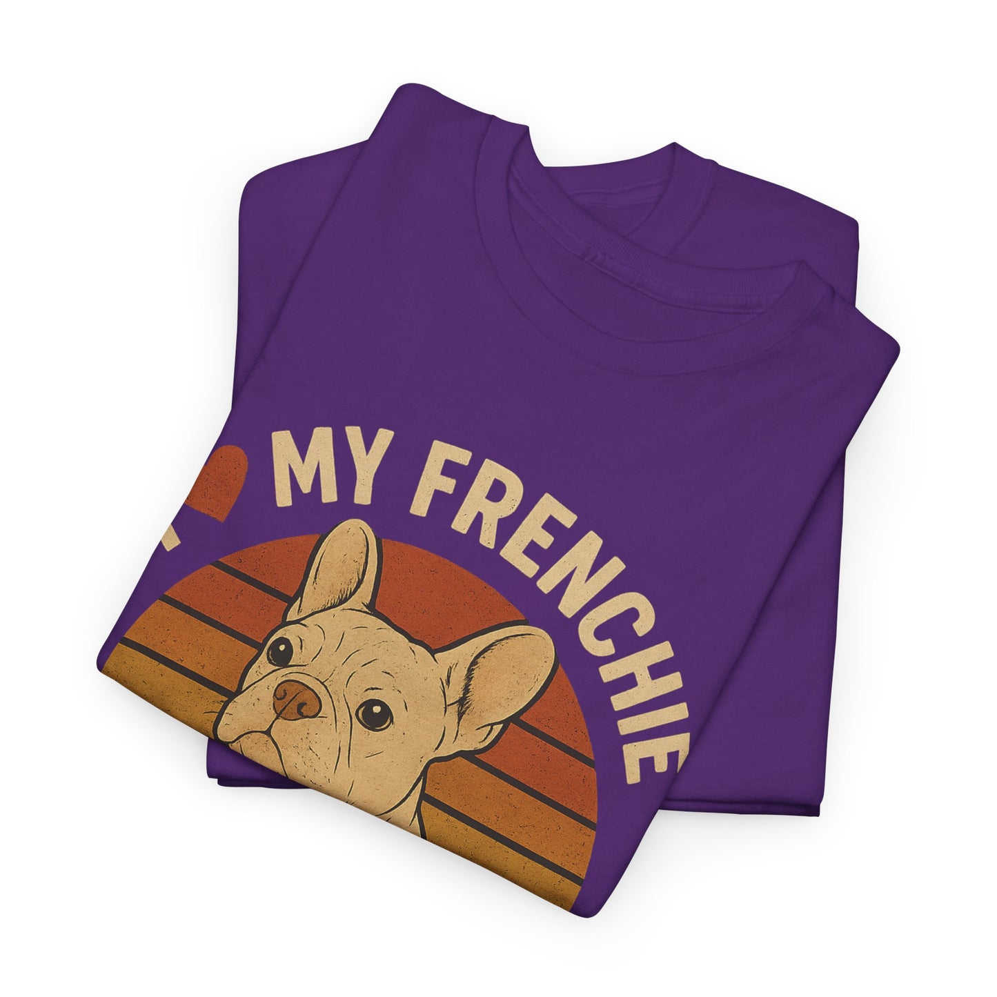 I Love My Frenchie T-Shirt | Retro Cream French Bulldog Tee | Cute Dog Mom Gift | Vintage Frenchie Lover Shirt | Soft Unisex Graphic Top