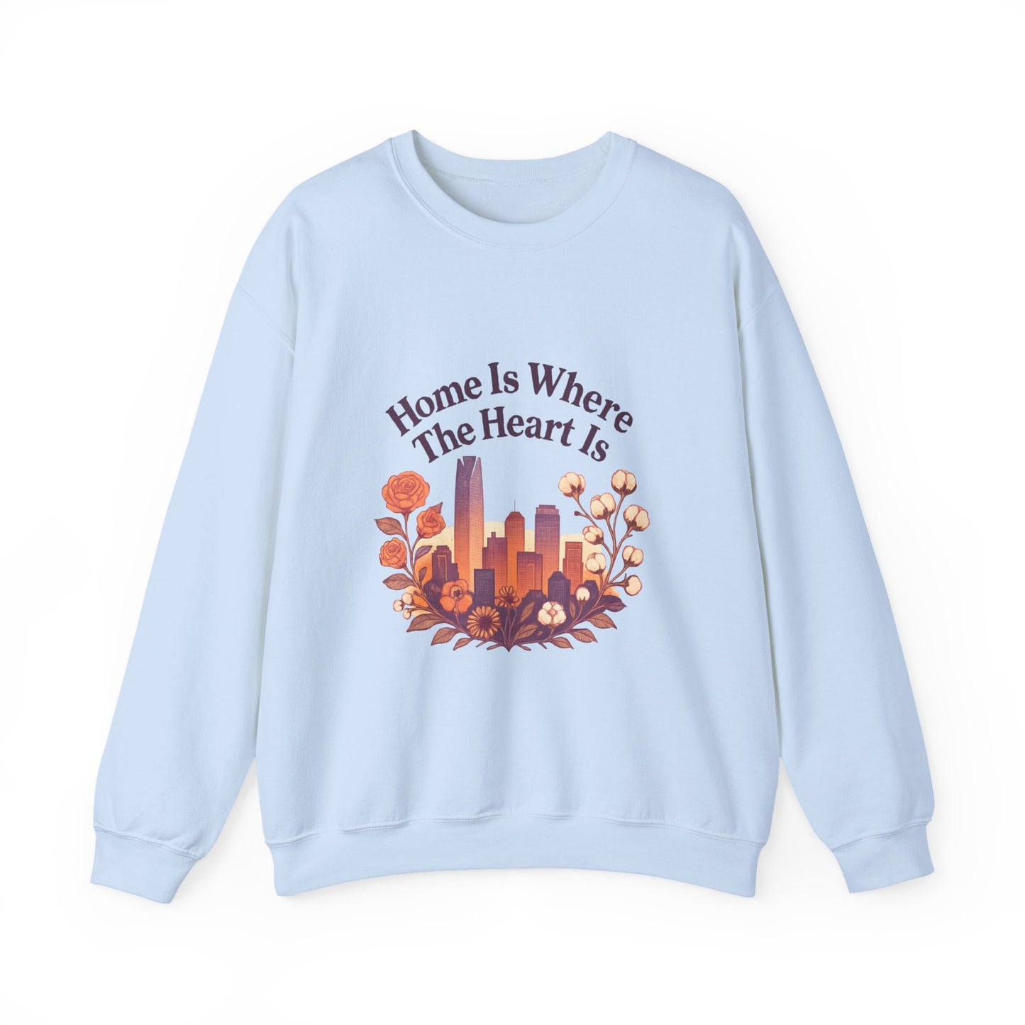 Home Is Where the Heart Is Oklahoma City Sweatshirt| OKC Pride Shirt | Oklahoma Love Sweatshirt