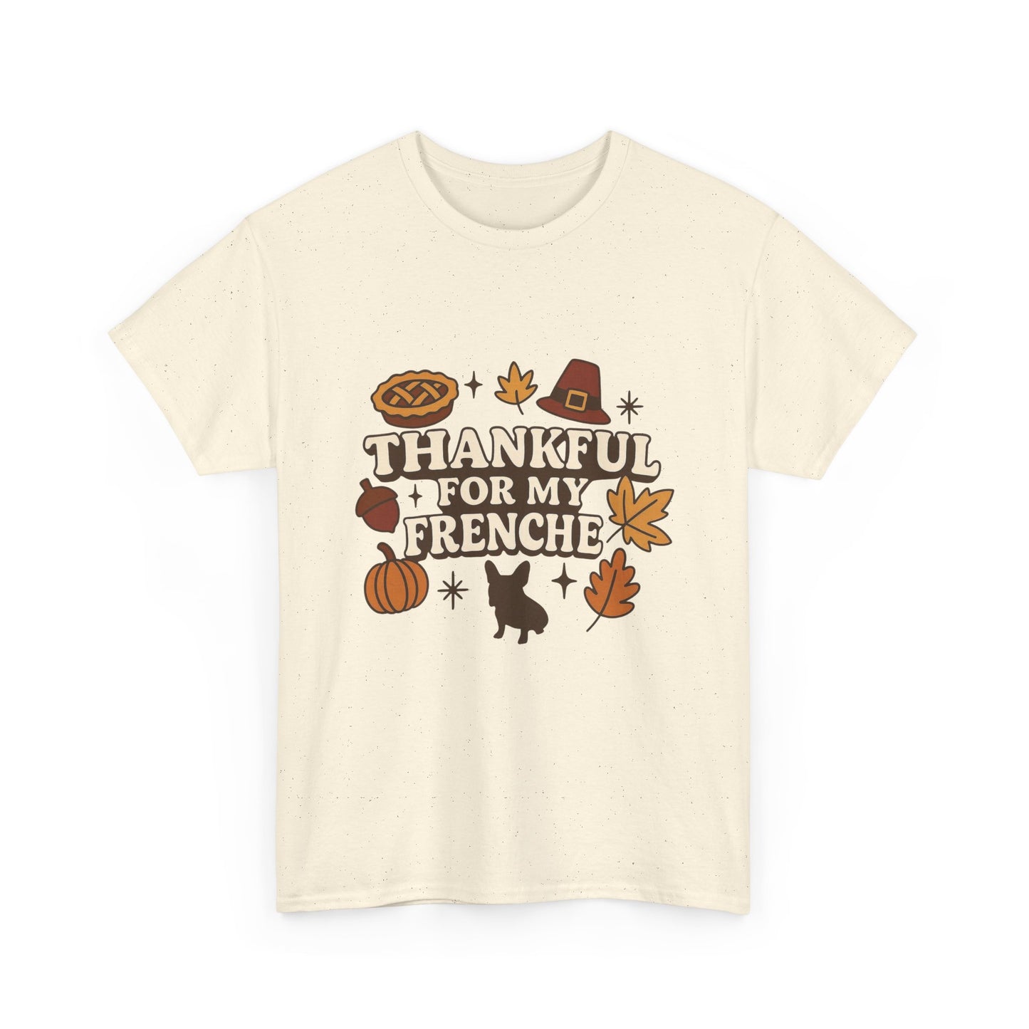 Thankful for My Frenchie Shirt – Thanksgiving French Bulldog Tee, Fall Dog Lover Gift, Autumn Pet Parent T-Shirt, Cute Pumpkin Pie Graphic