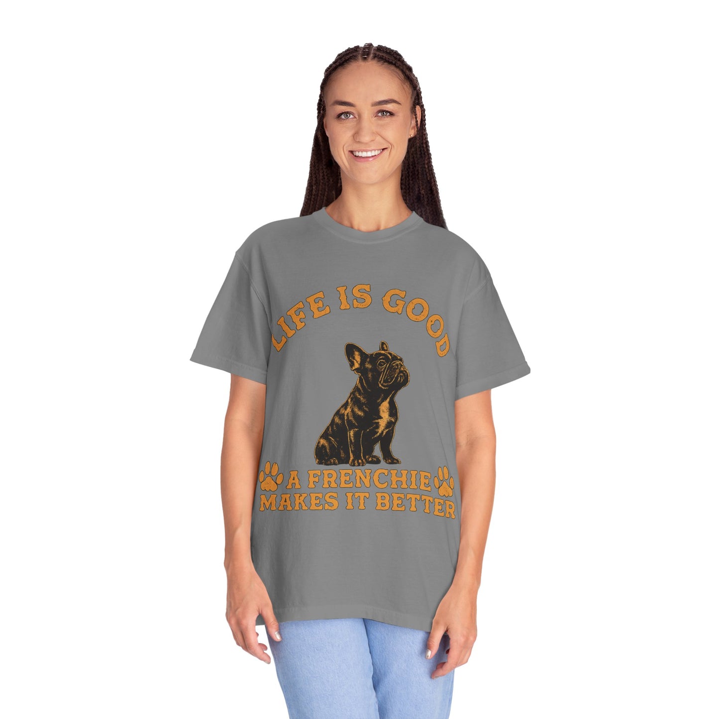 Life Is Good A Frenchie Makes It Better Shirt, French Bulldog Shirt, Frenchie Lover Gift, Dog Mom Tee, Dog Dad Shirt, Funny Frenchie T-Shirt, Pet Lover Gift