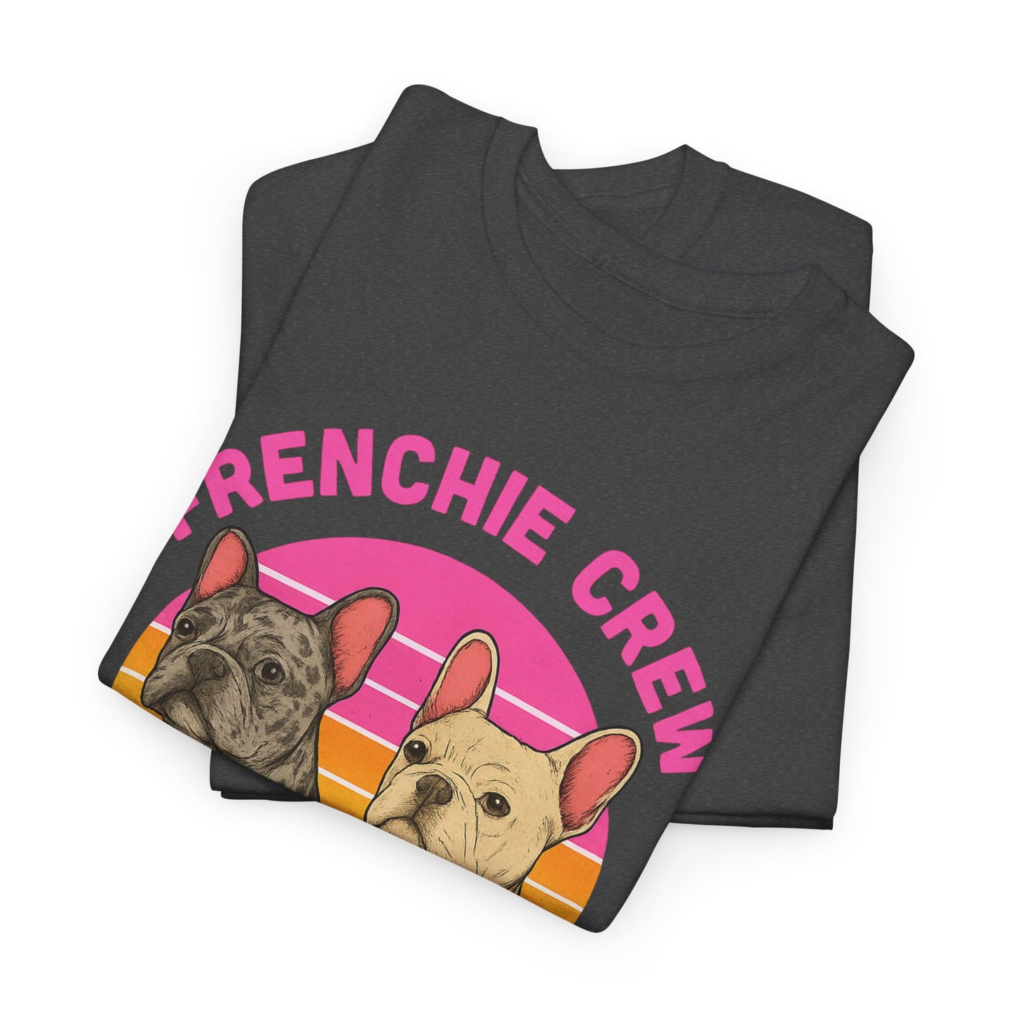 Frenchie Crew T-Shirt | Retro French Bulldog Tee | Merle & Cream Frenchie Dog Lover Shirt | Cute Gift for Frenchie Moms & Dads