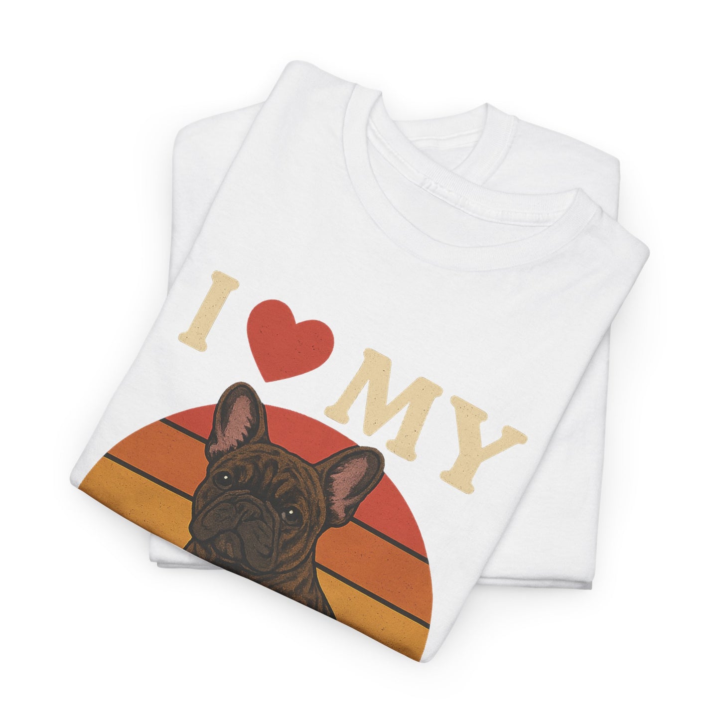 I Love My Frenchie T-Shirt | Retro French Bulldog Tee | Vintage Dog Lover Gift | Frenchie Mom & Dad Shirt | Brindle Bulldog Graphic Top