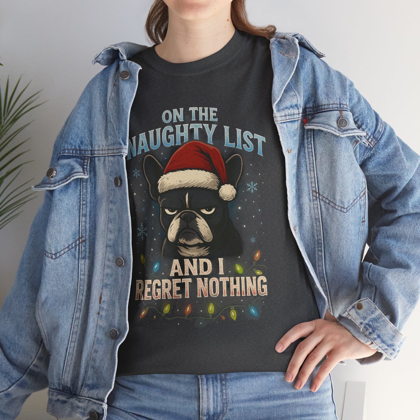 On The Naughty List Frenchie Christmas Shirt | Funny Holiday Dog Lover Tee | Grumpy French Bulldog Xmas Lights T-Shirt | Cute Pet Gift