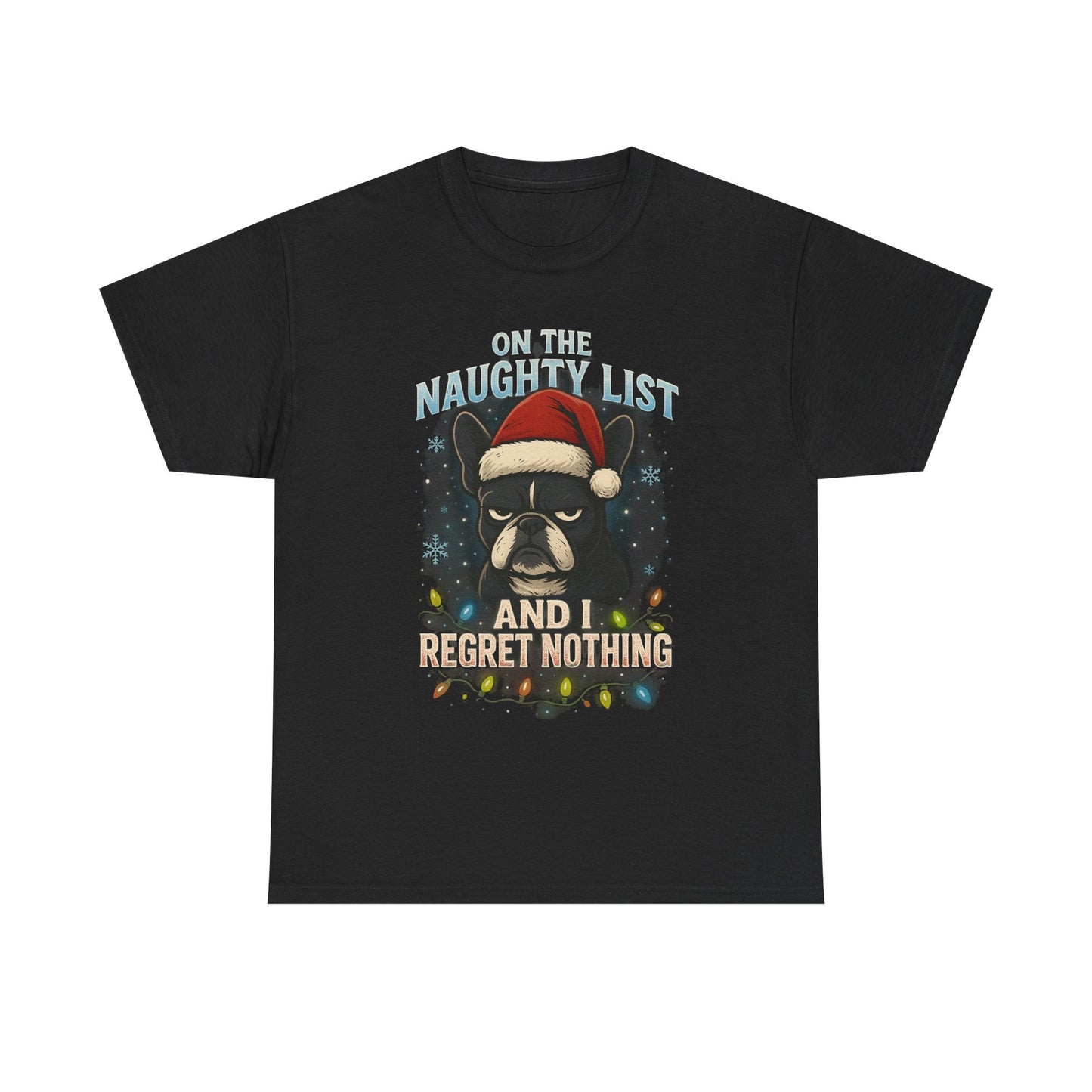 On The Naughty List Frenchie Christmas Shirt | Funny Holiday Dog Lover Tee | Grumpy French Bulldog Xmas Lights T-Shirt | Cute Pet Gift