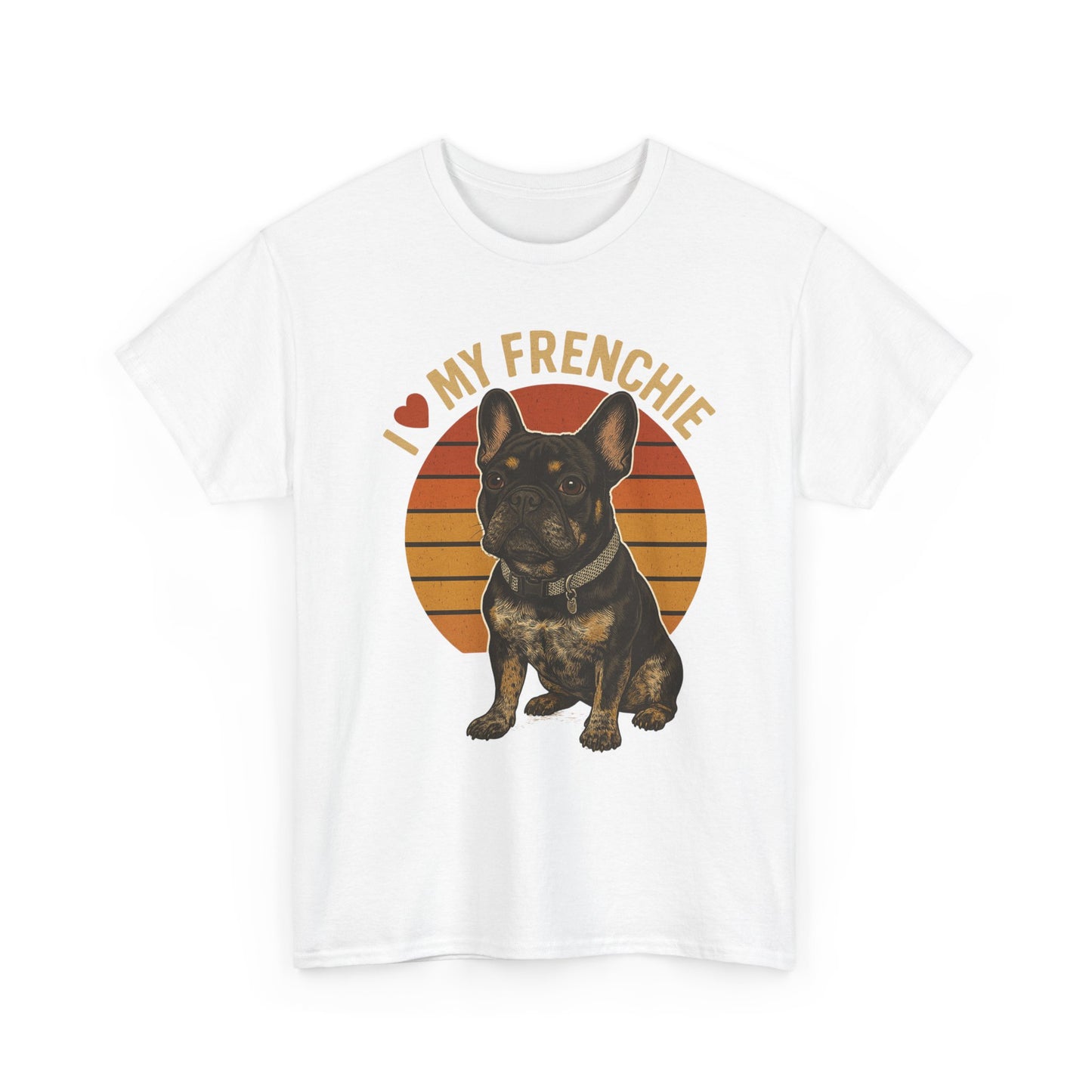 I Love My Frenchie T-Shirt | Retro French Bulldog Tee | Black & Tan Frenchie Gift | Vintage Dog Lover Shirt for Frenchie Moms & Dads
