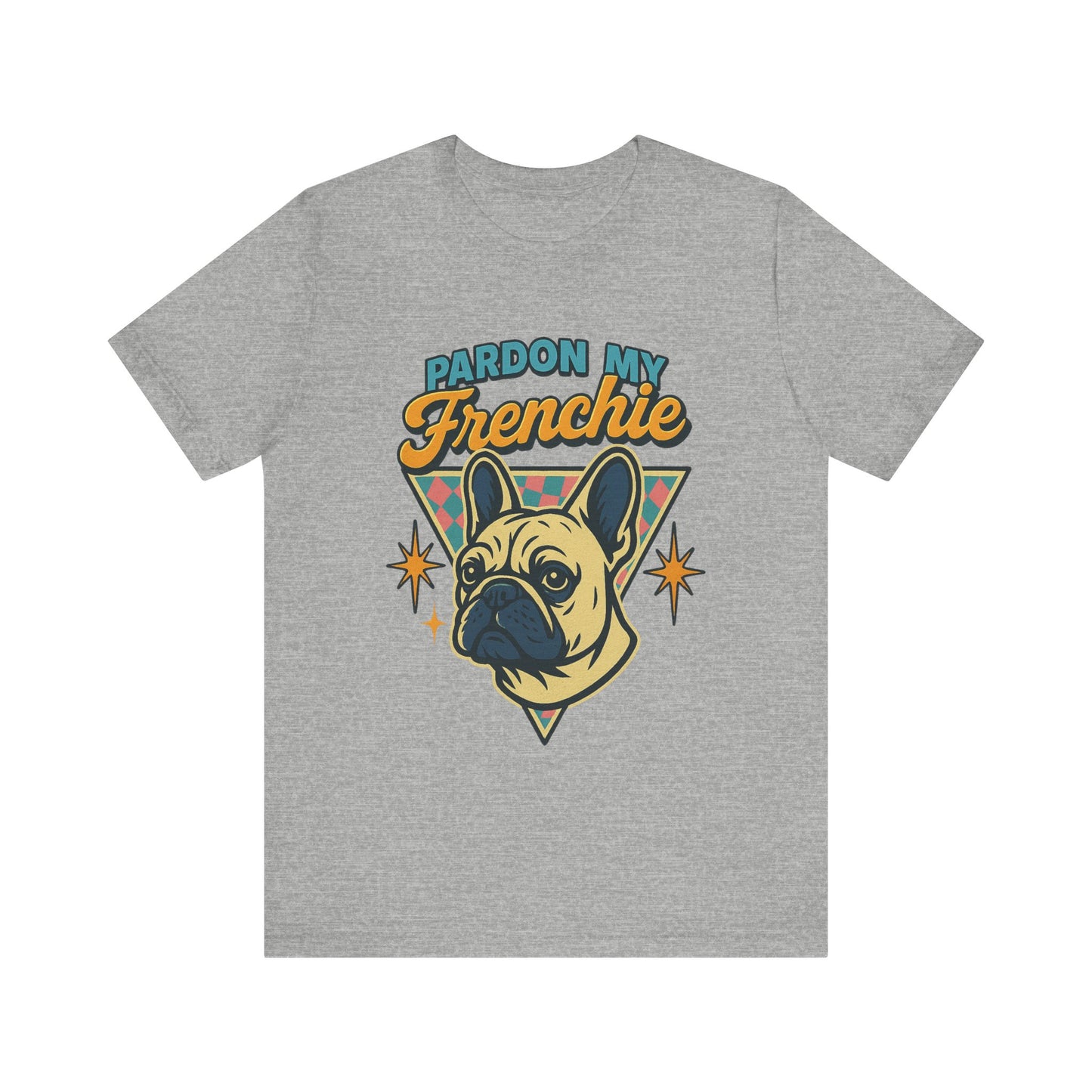 Pardon My Frenchie French Bulldog Graphic Tee, Pardon My Frenchie Shirt, Dog Lover Gift
