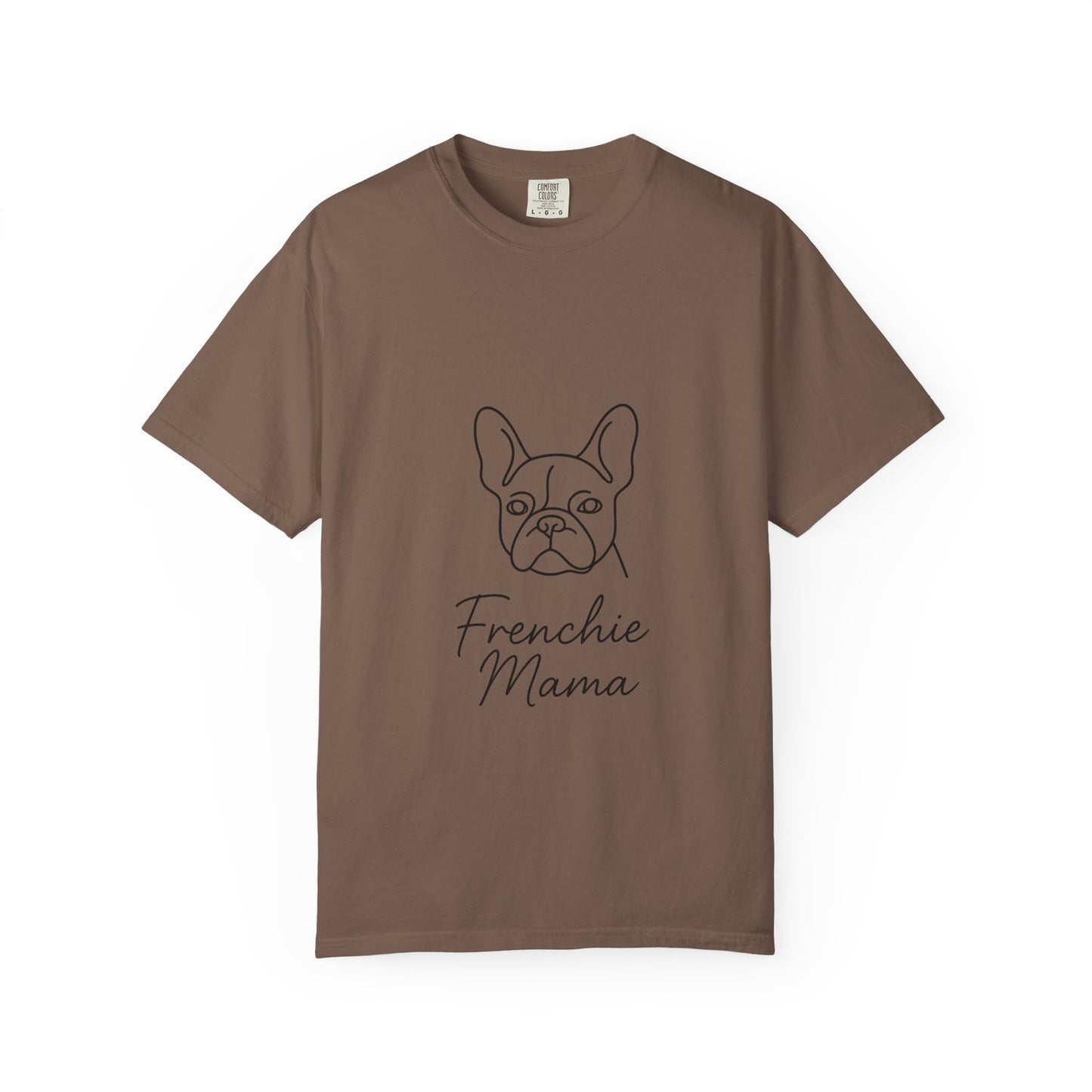 Frenchie Mama T-Shirt | Cute French Bulldog Mom Tee | Dog Lover Graphic Shirt | Frenchie Owner Gift for Her
