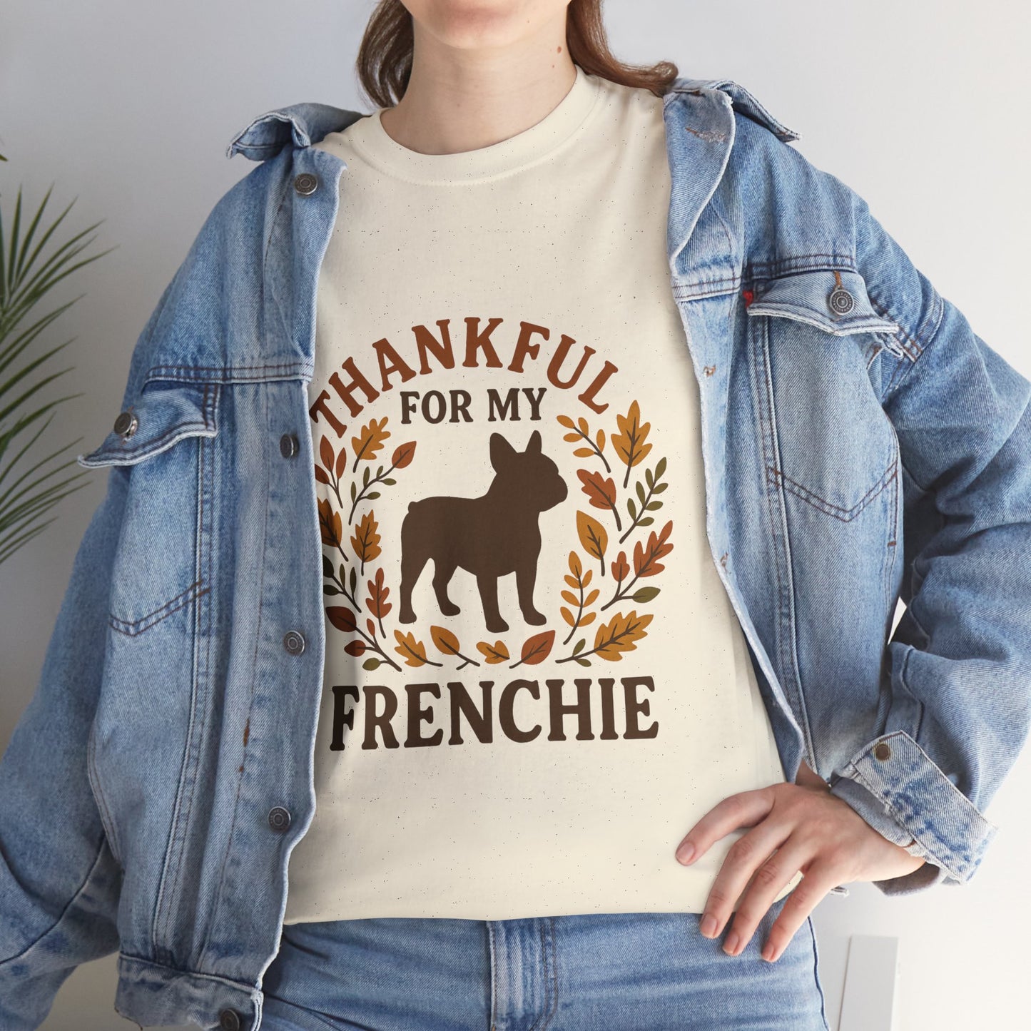 Thankful for My Frenchie Shirt – Fall French Bulldog T-Shirt, Thanksgiving Dog Lover Tee, Autumn Frenchie Gift for Pet Moms & Dads