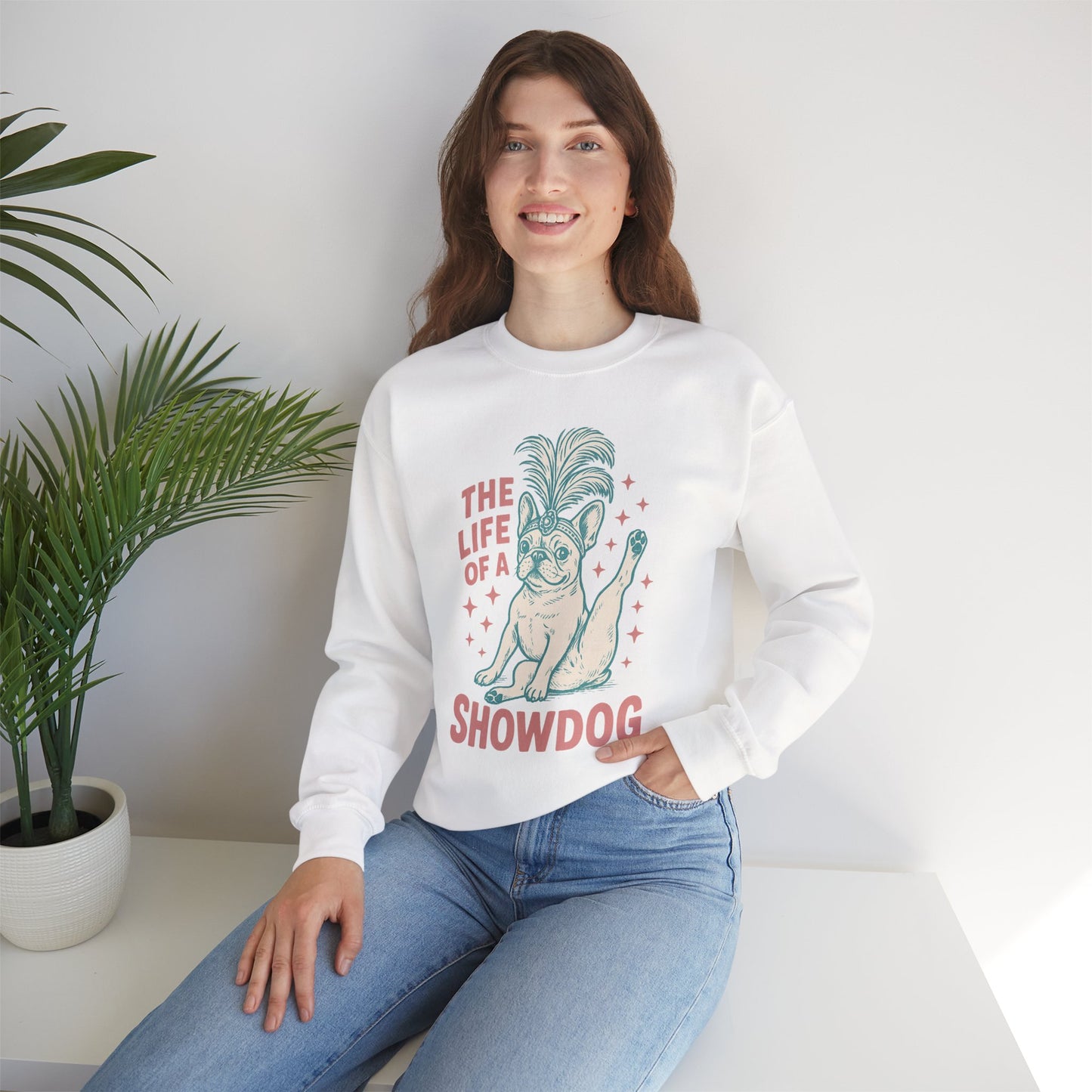 The Life of a Showdog Frenchie Sweatshirt – Retro French Bulldog Crewneck, Funny Dog Lover Gift, Vintage Showgirl Frenchie Sweater