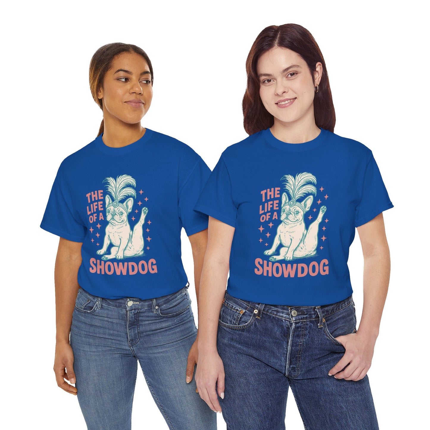 The Life of a Showdog Frenchie T-Shirt – Funny Retro French Bulldog Tee, Vintage Dog Lover Shirt, Cute Pet Parent Gift