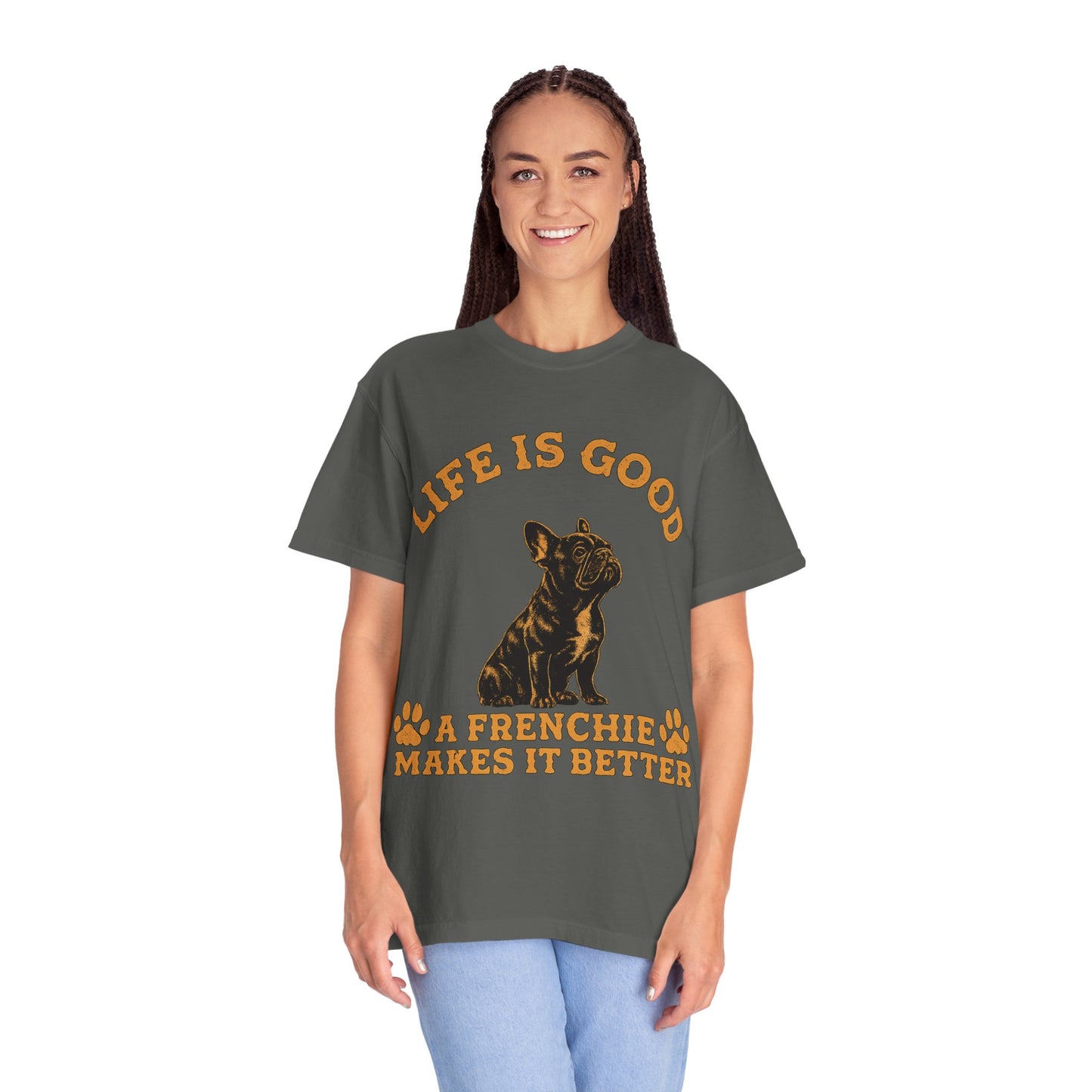 Life Is Good A Frenchie Makes It Better Shirt, French Bulldog Shirt, Frenchie Lover Gift, Dog Mom Tee, Dog Dad Shirt, Funny Frenchie T-Shirt, Pet Lover Gift