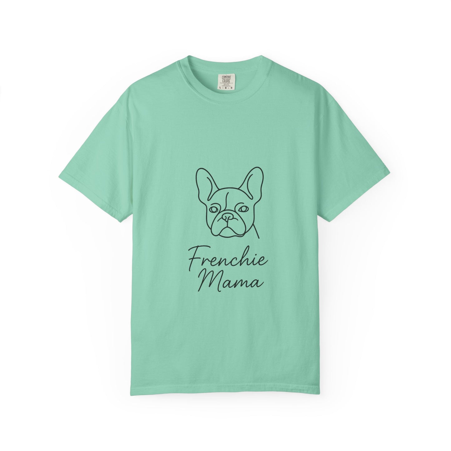 Frenchie Mama T-Shirt | Cute French Bulldog Mom Tee | Dog Lover Graphic Shirt | Frenchie Owner Gift for Her