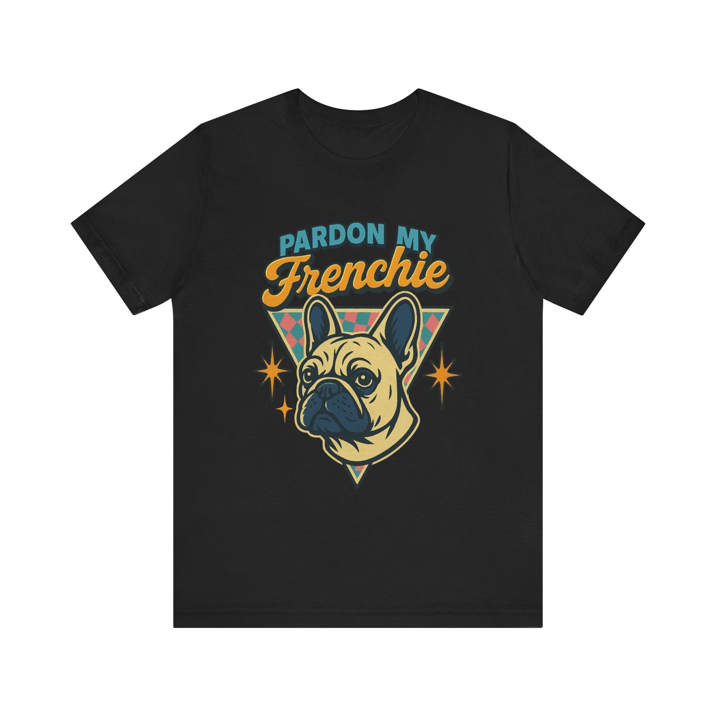 Pardon My Frenchie French Bulldog Graphic Tee, Pardon My Frenchie Shirt, Dog Lover Gift