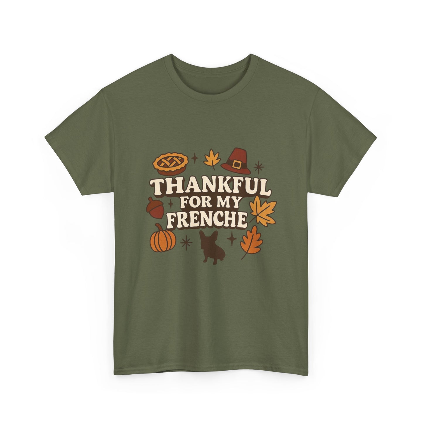 Thankful for My Frenchie Shirt – Thanksgiving French Bulldog Tee, Fall Dog Lover Gift, Autumn Pet Parent T-Shirt, Cute Pumpkin Pie Graphic