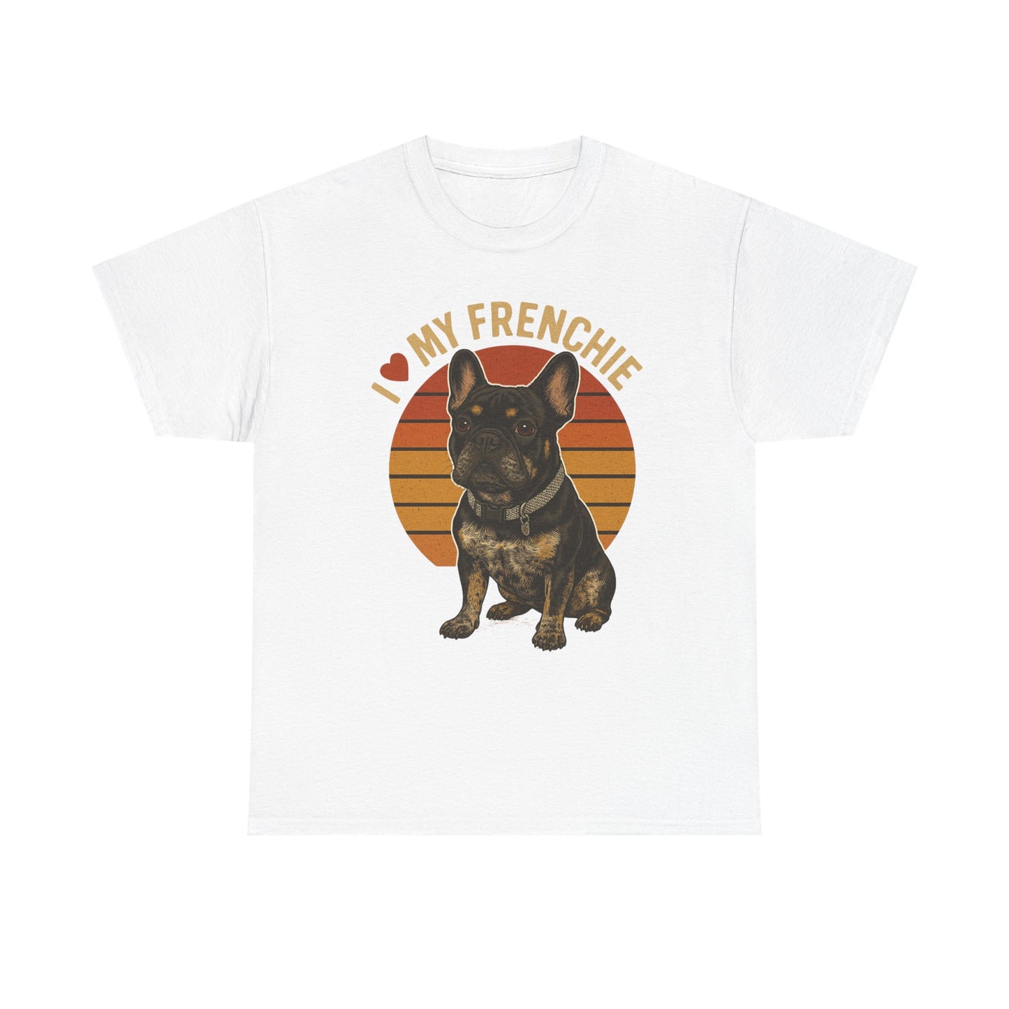 I Love My Frenchie T-Shirt | Retro French Bulldog Tee | Black & Tan Frenchie Gift | Vintage Dog Lover Shirt for Frenchie Moms & Dads
