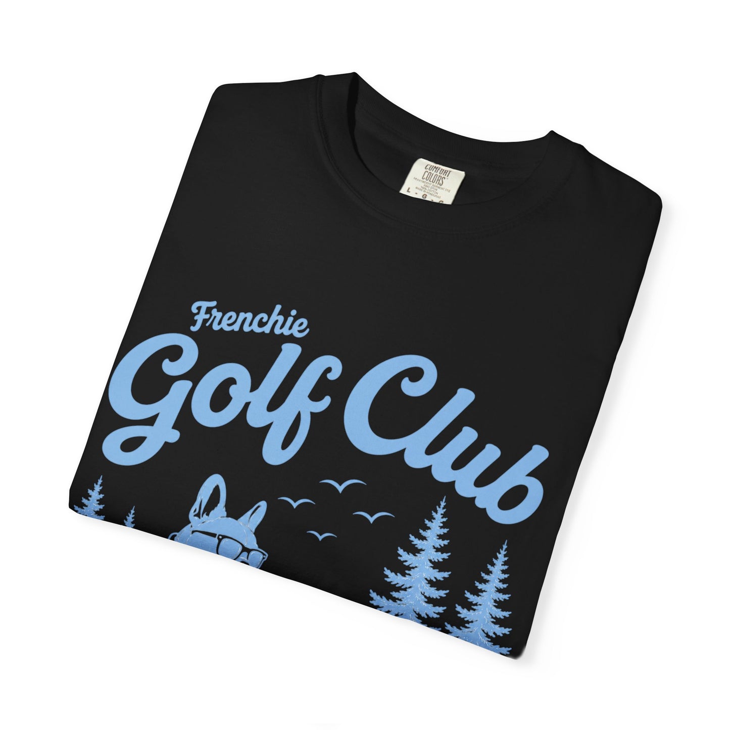 Golf Club T-Shirt — Frenchie Golf Club Graphic Tee
