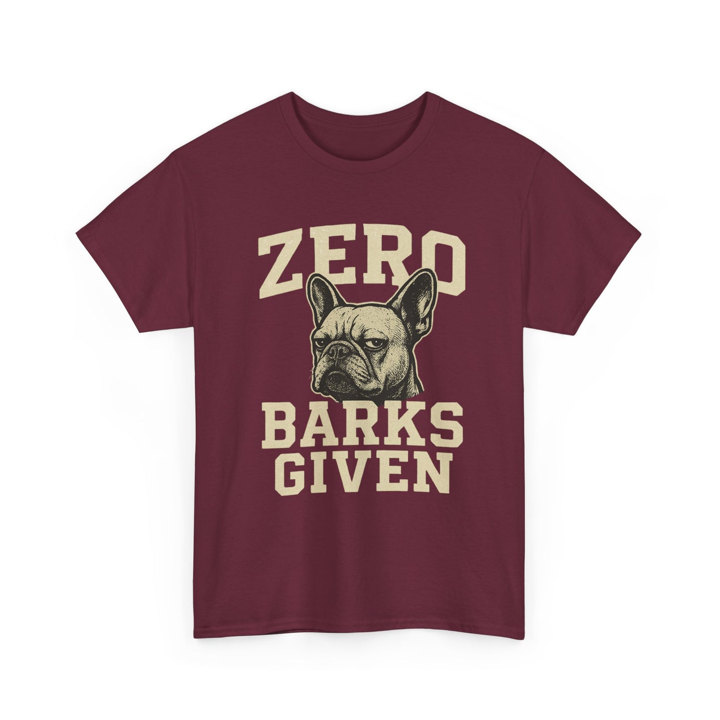 Zero Barks Given Frenchie T-Shirt – Funny French Bulldog Tee, Grumpy Dog Humor Shirt, Frenchie Lover Gift, Dog Mom Graphic Tee, Vintage Style Dog Shirt
