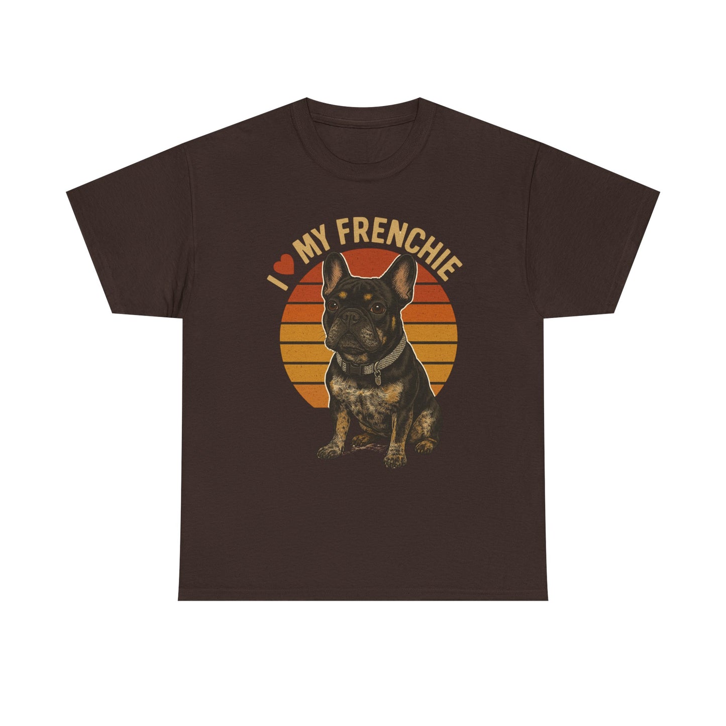 I Love My Frenchie T-Shirt | Retro French Bulldog Tee | Black & Tan Frenchie Gift | Vintage Dog Lover Shirt for Frenchie Moms & Dads